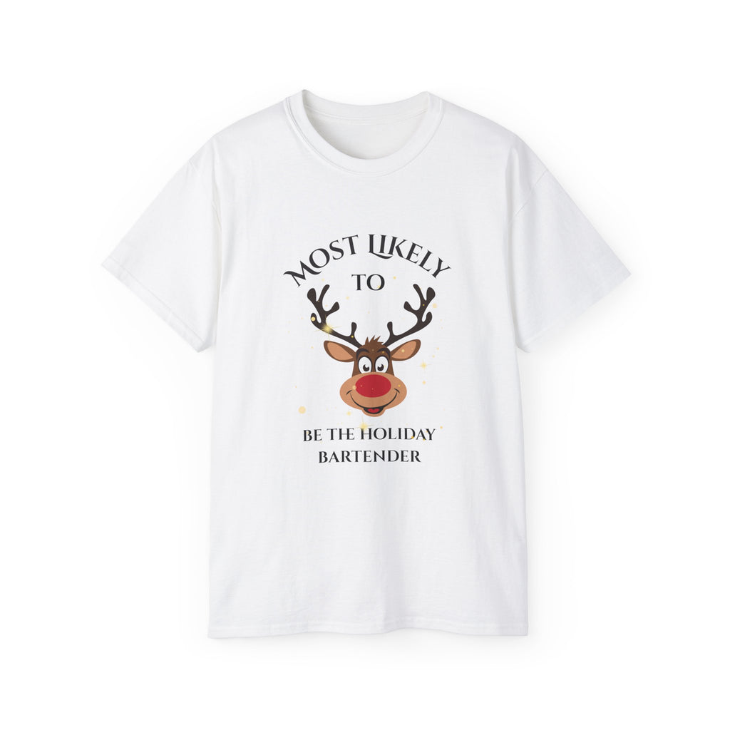 Most Likely to Be the Holiday Bartender Tee, Funny Christmas Shirt, Holiday Party Outfit, Gift for Him/Her, Unisex Shirt