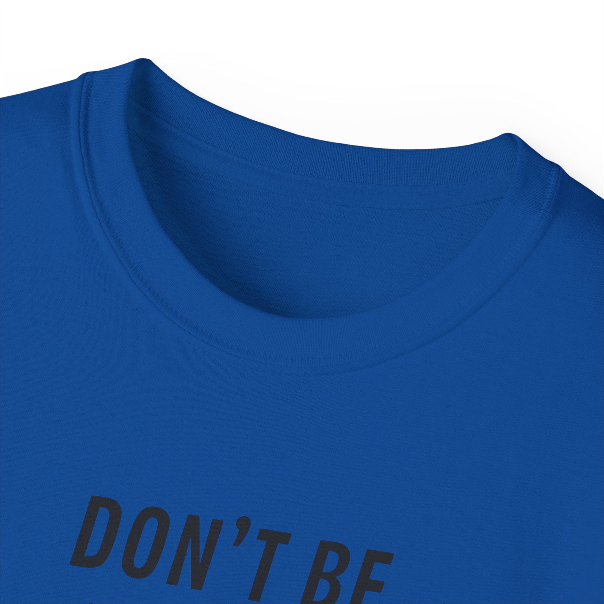 Don't Be Everyone's Cup of Tea T-Shirt — 'Be Gasoline & Set Shit On Fire' Graphic Tee