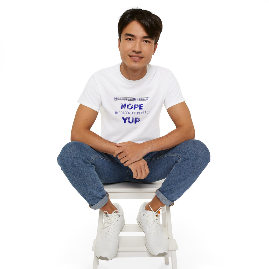 Nope Yup Tee — "Imperfectly Perfect" Graphic T-Shirt