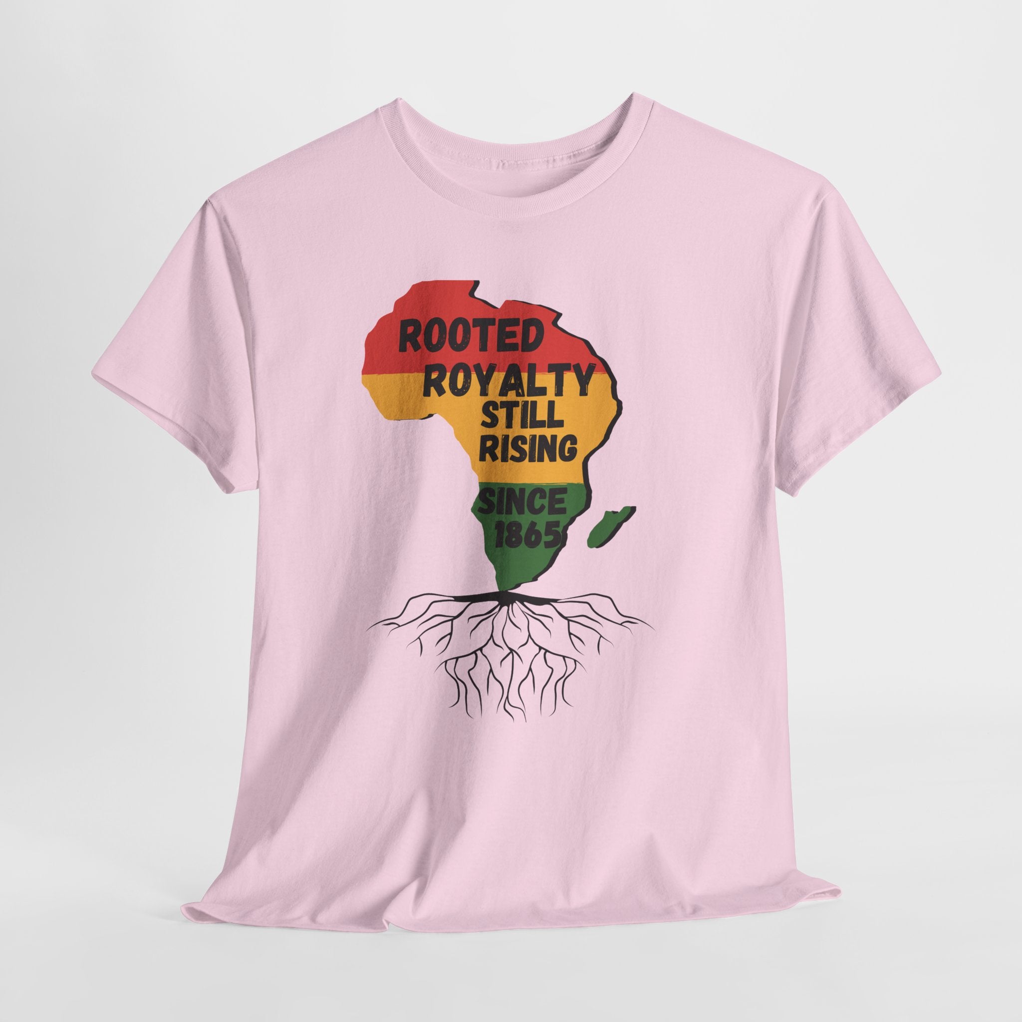 Africa Roots T-Shirt — "Rooted Royalty Still Rising Since 1865" Afrocentric Pride Tee