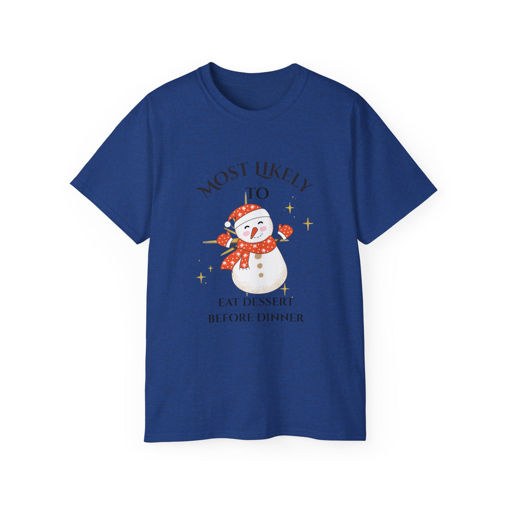 Most Likely to Eat Dessert Before Dinner Tee, Funny Christmas T-Shirt, Holiday Gift, Unisex Cotton Shirt, Snowman Graphic Tee, Festive [...]