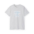 Faith Verse T-Shirt — "God Created the Heavens, the Earth, Then Me" Inspirational Tee