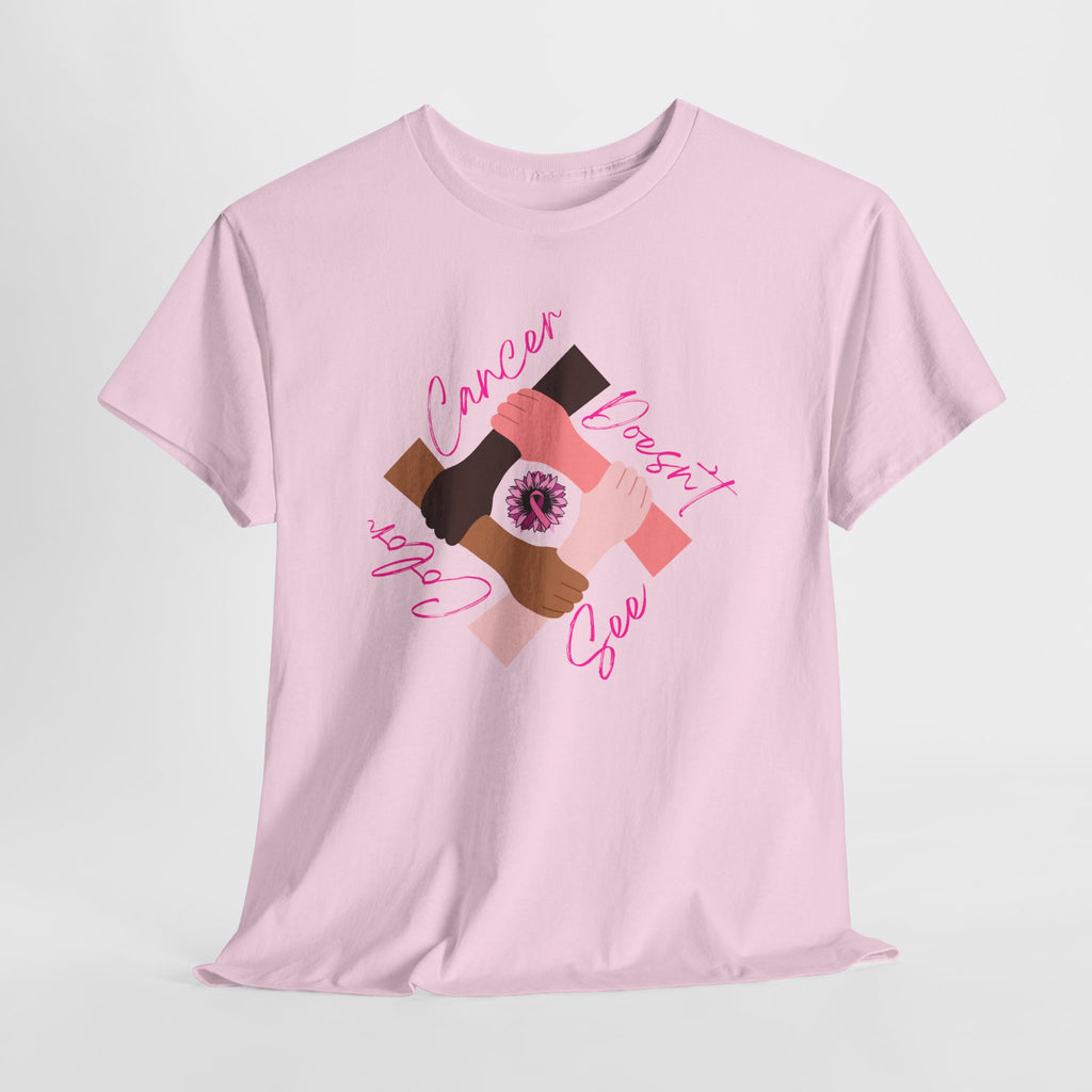 Cancer Support Awareness T-Shirt — "Cancer Doesn't See Color"