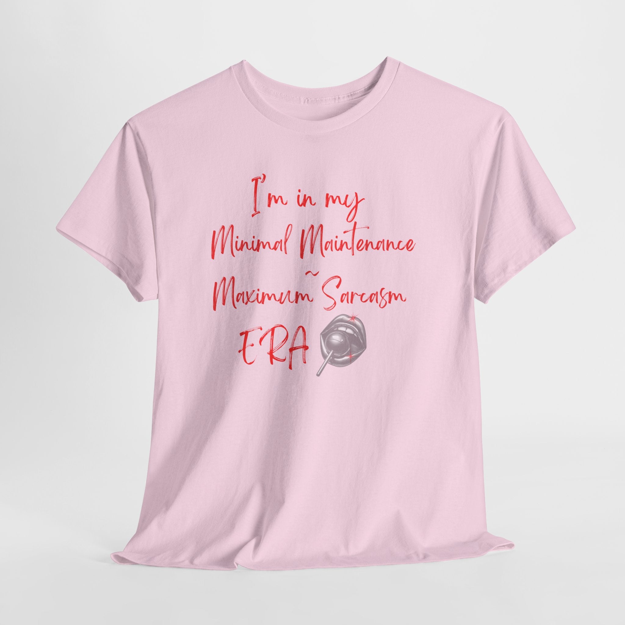 Minimal Maintenance Maximum Sarcasm Tee — Funny Sarcastic Graphic T-Shirt