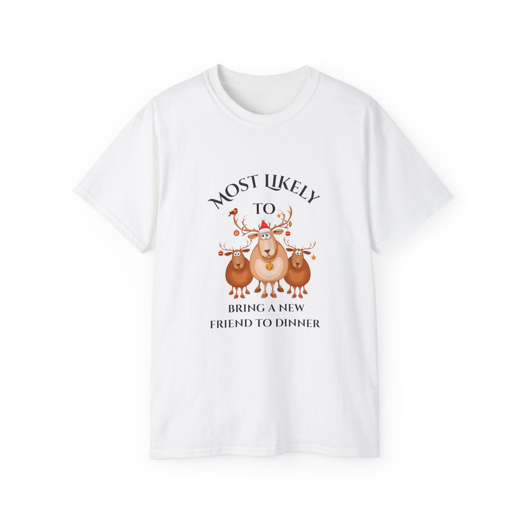 Most Likely To Bring A New Friend To Dinner Tee | Funny Unisex Cotton T-Shirt, Ideal for Parties, Gift for Foodies, Thanksgiving