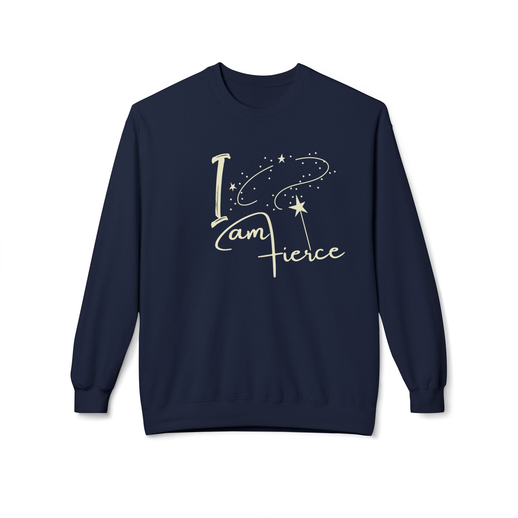 I Am Fierce Crewneck Sweatshirt — Pink Magic Feminine Graphic Sweatshirt