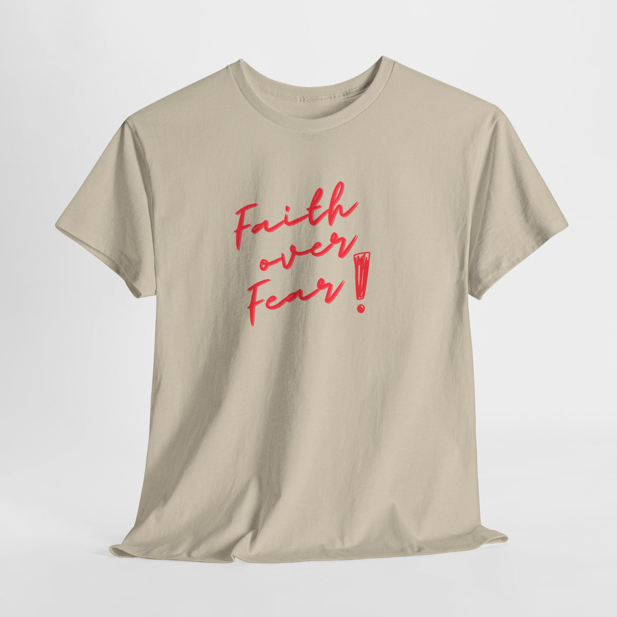 Faith Over Fear T-Shirt — Inspirational Christian Tee