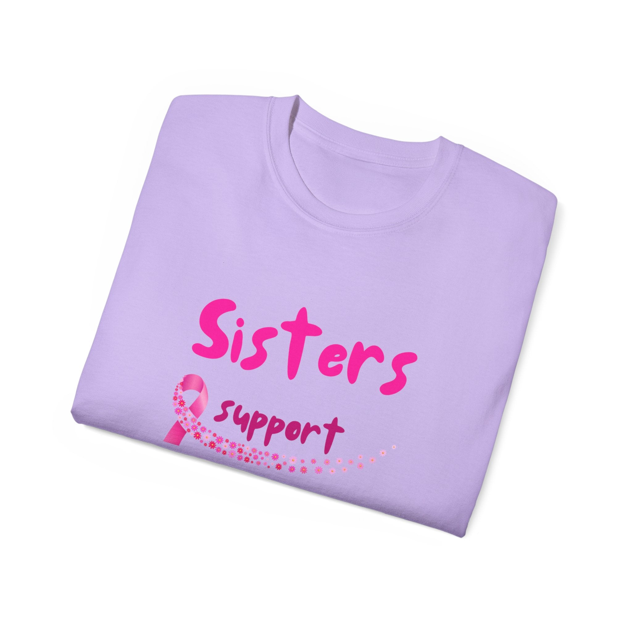 Sisters Support Sisters Pink Ribbon Tee