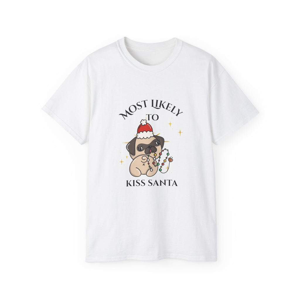 Funny Holiday Dog Tee, Most Likely to Kiss Santa T-Shirt, Christmas Gift for Dog Lovers, Seasonal Apparel, Unisex Cotton Shirt