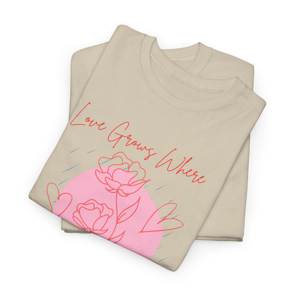 Rose Moon Graphic Tee — "Love Grows Where It’s Watered"