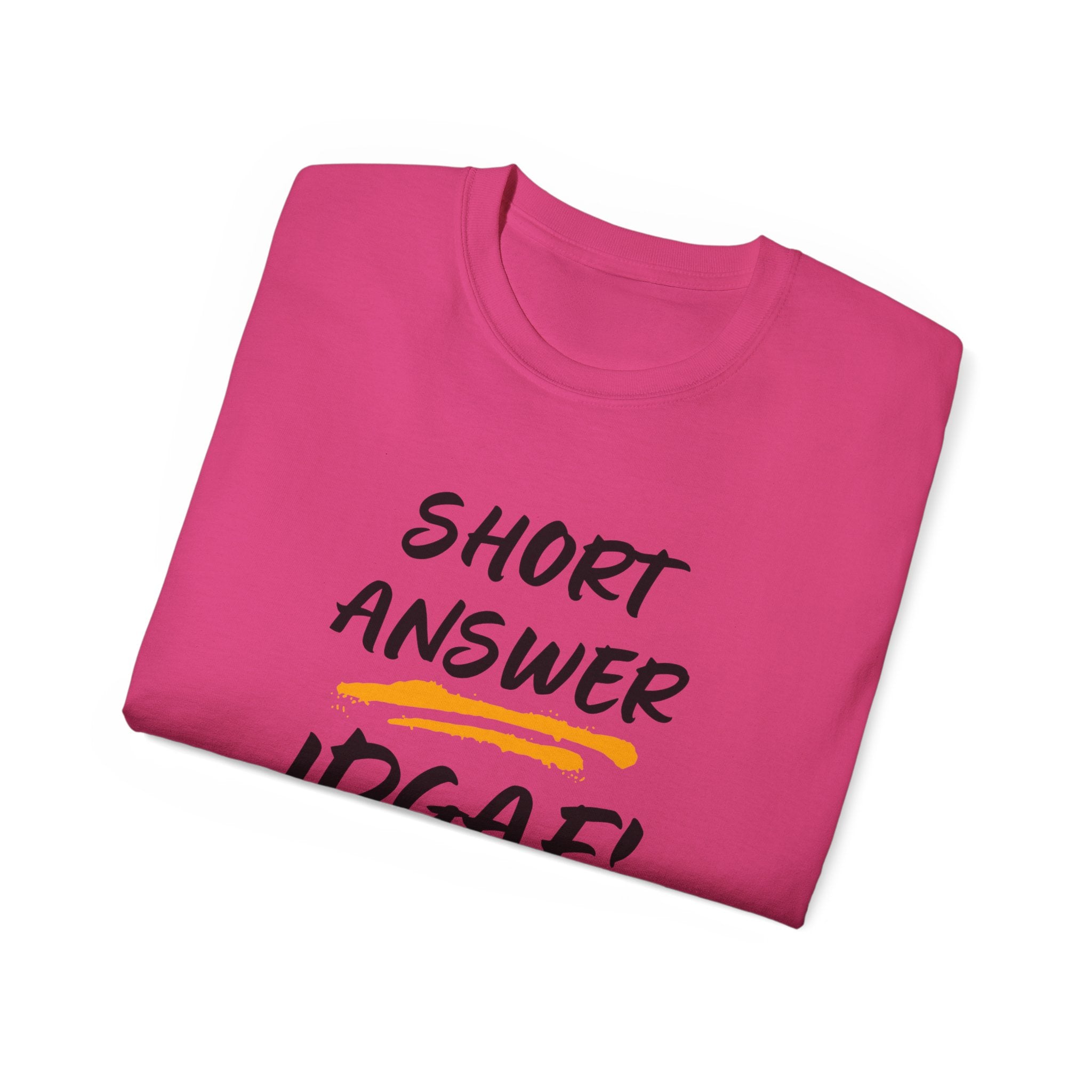 "Short Answer IDGAF" Cotton Tee — Funny Graphic Statement T-Shirt