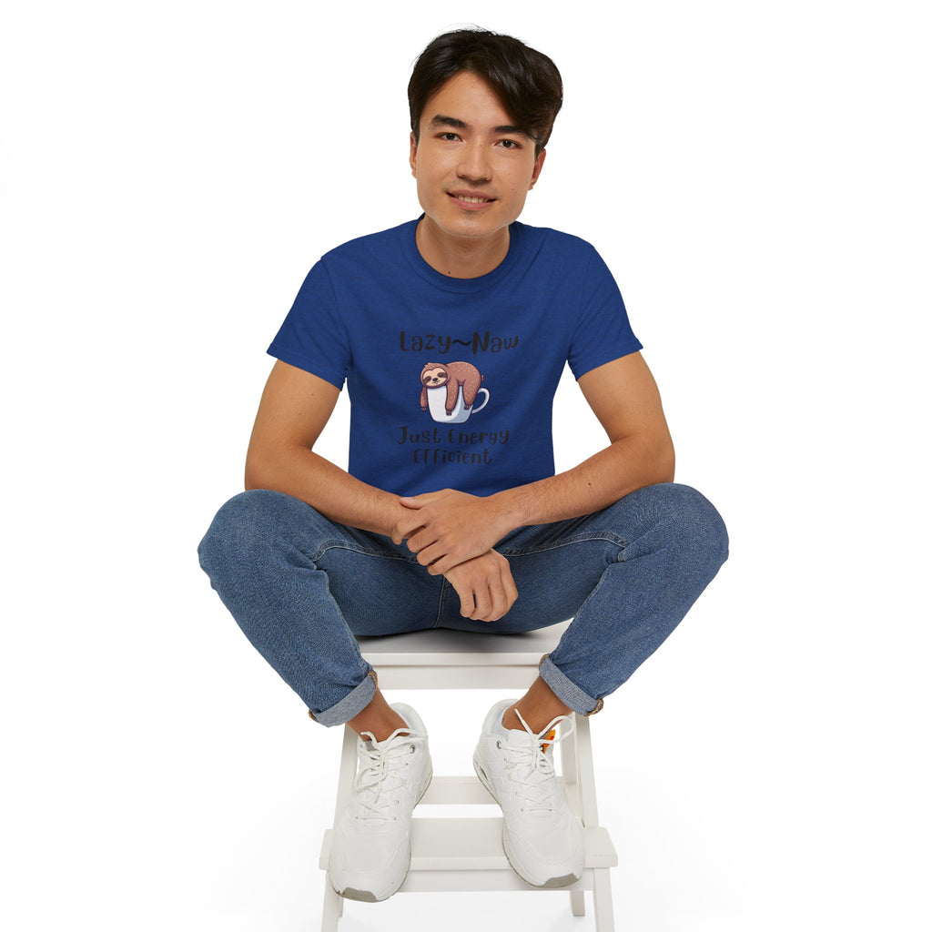Sloth 'Lazy-Naw — Just Energy Efficient' T-Shirt