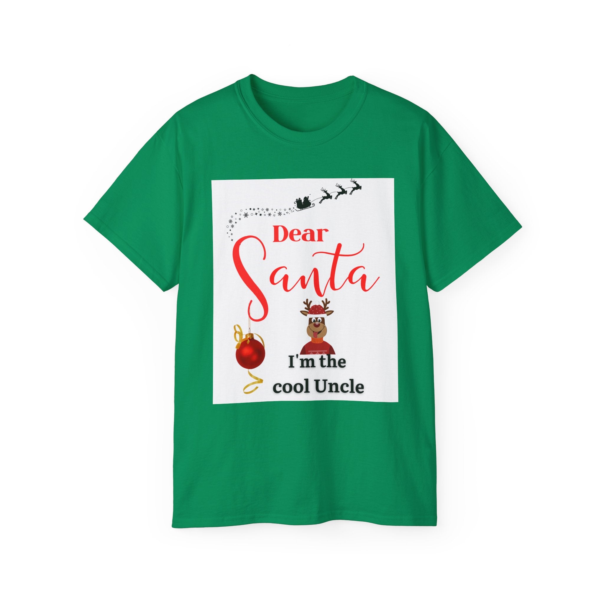 Dear Santa, Cool Uncle Tee, Funny Christmas Gift, Holiday T-Shirt, Unisex Cotton Shirt, Family Gatherings, Uncle Humor Apparel