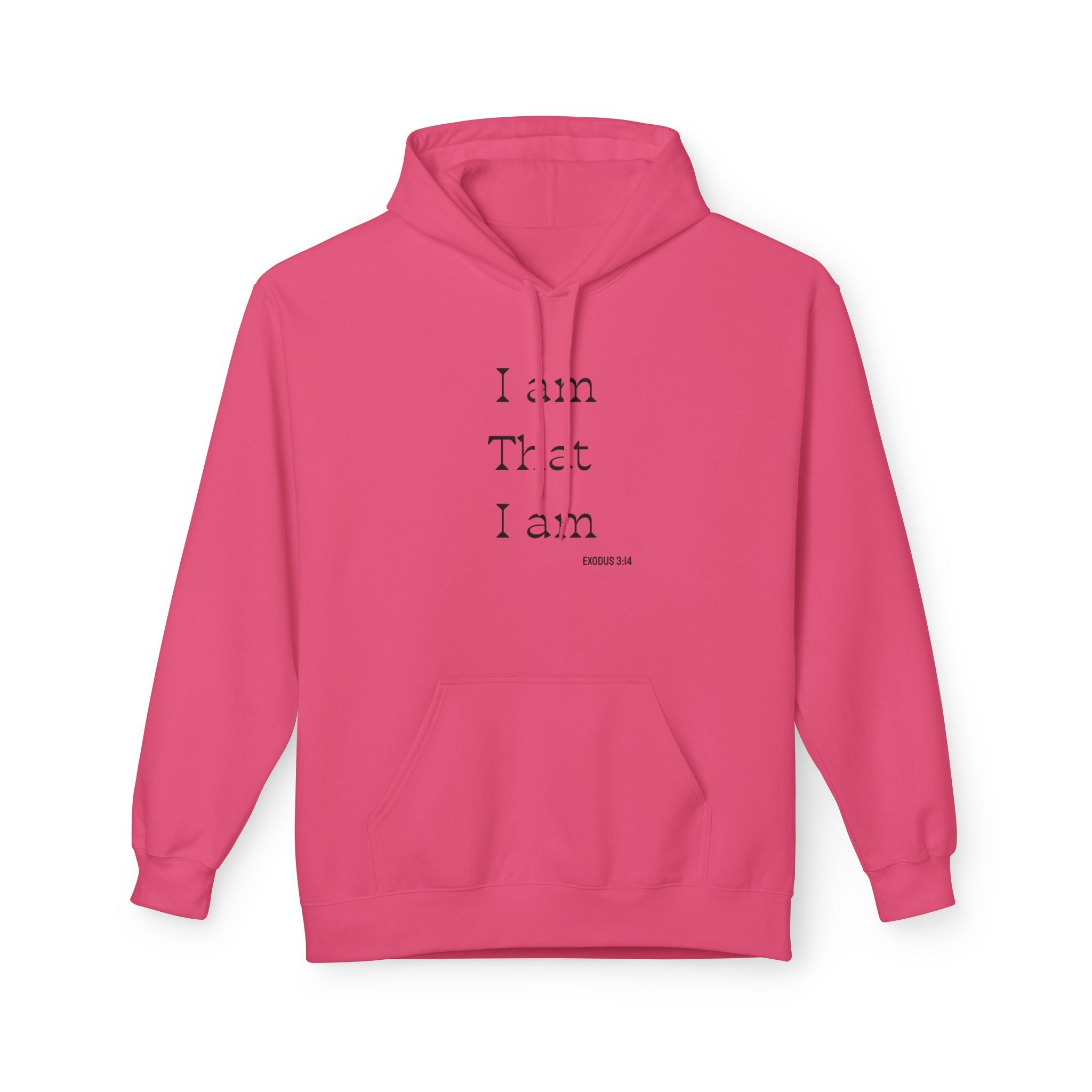 I Am That I Am Hoodie — Minimalist Inspirational Quote Pullover