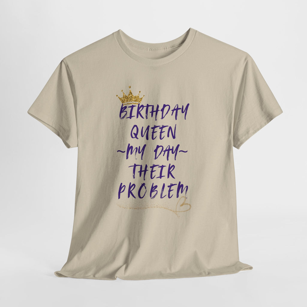 Birthday Queen Don't Care Tee — Women's Birthday Party T‑Shirt