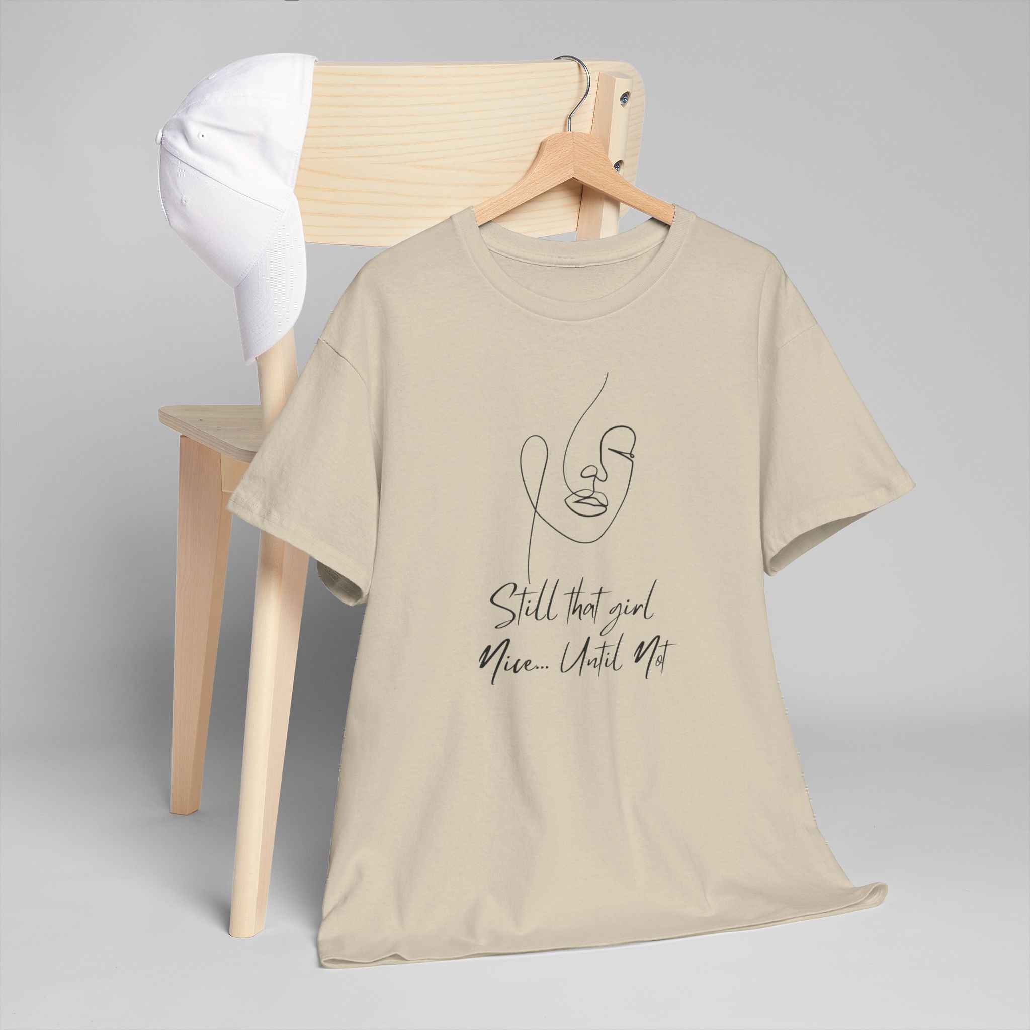 Minimal Line Art Tee — "Still that girl...until not" Inspirational Graphic T‑Shirt