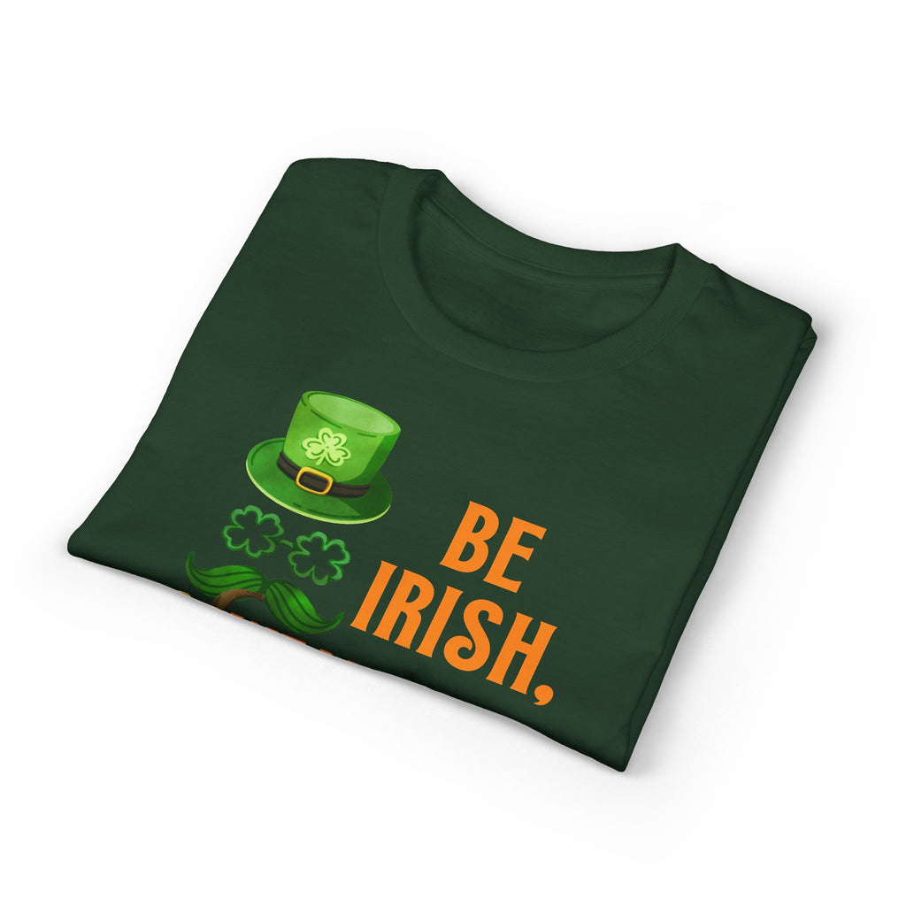 St. Patrick's Day 'Be Irish, Wear Green' Graphic T-Shirt