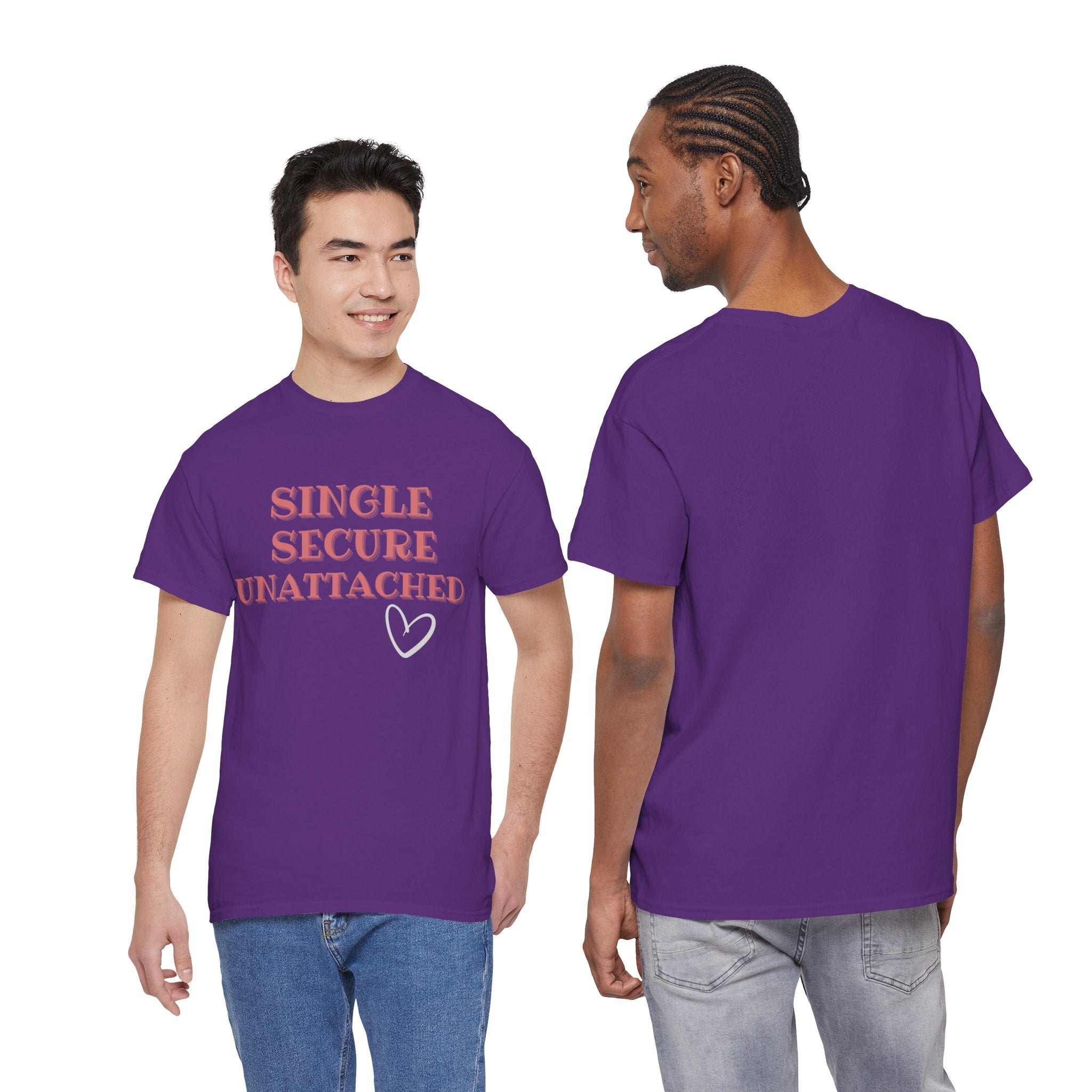 Single Secure Unattached Tee — Minimalist Self-Love Graphic T-Shirt