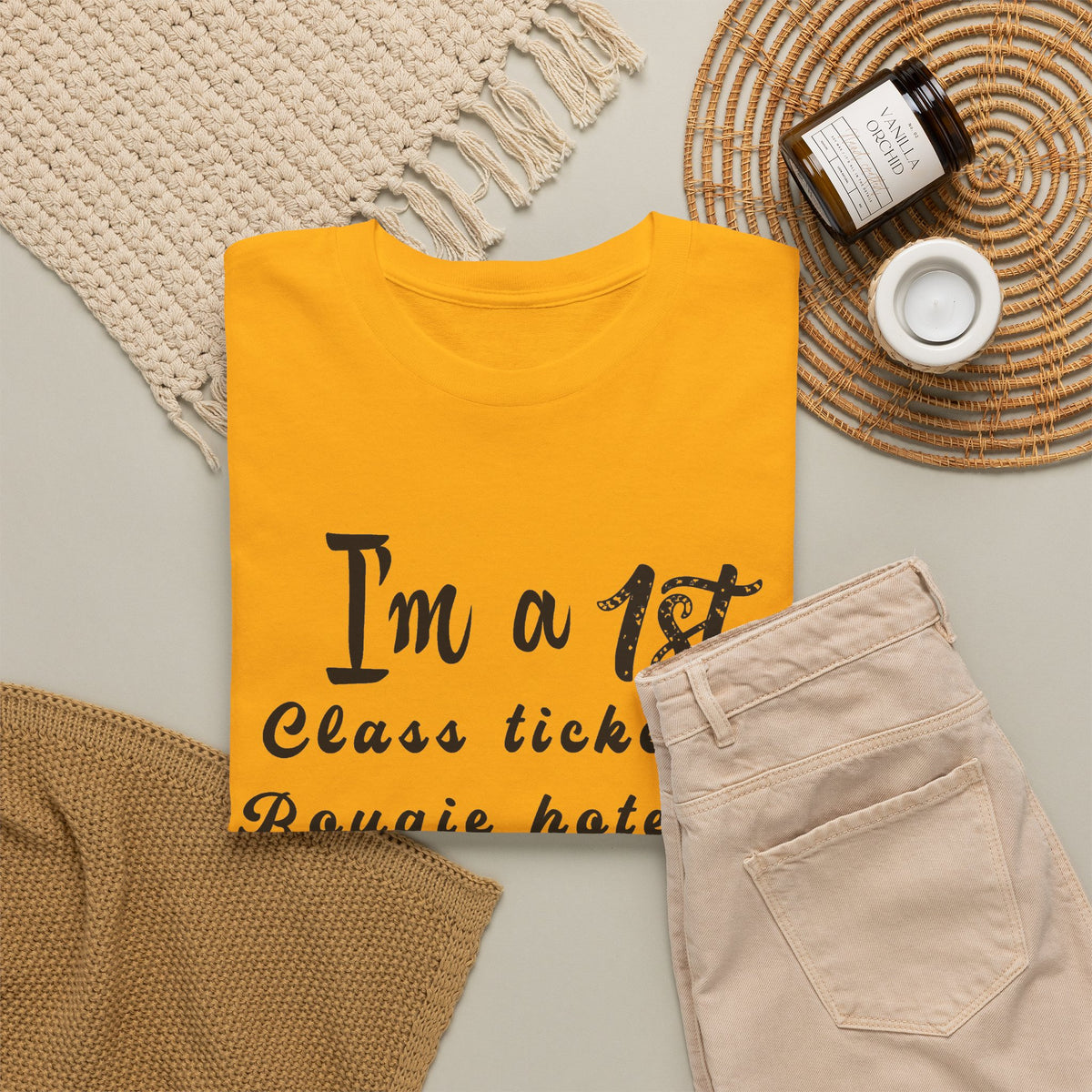 I'm a 1st Class Ticket, Bougie Hotel, Top Shelf Drinking Kinda Gal T-Shirt