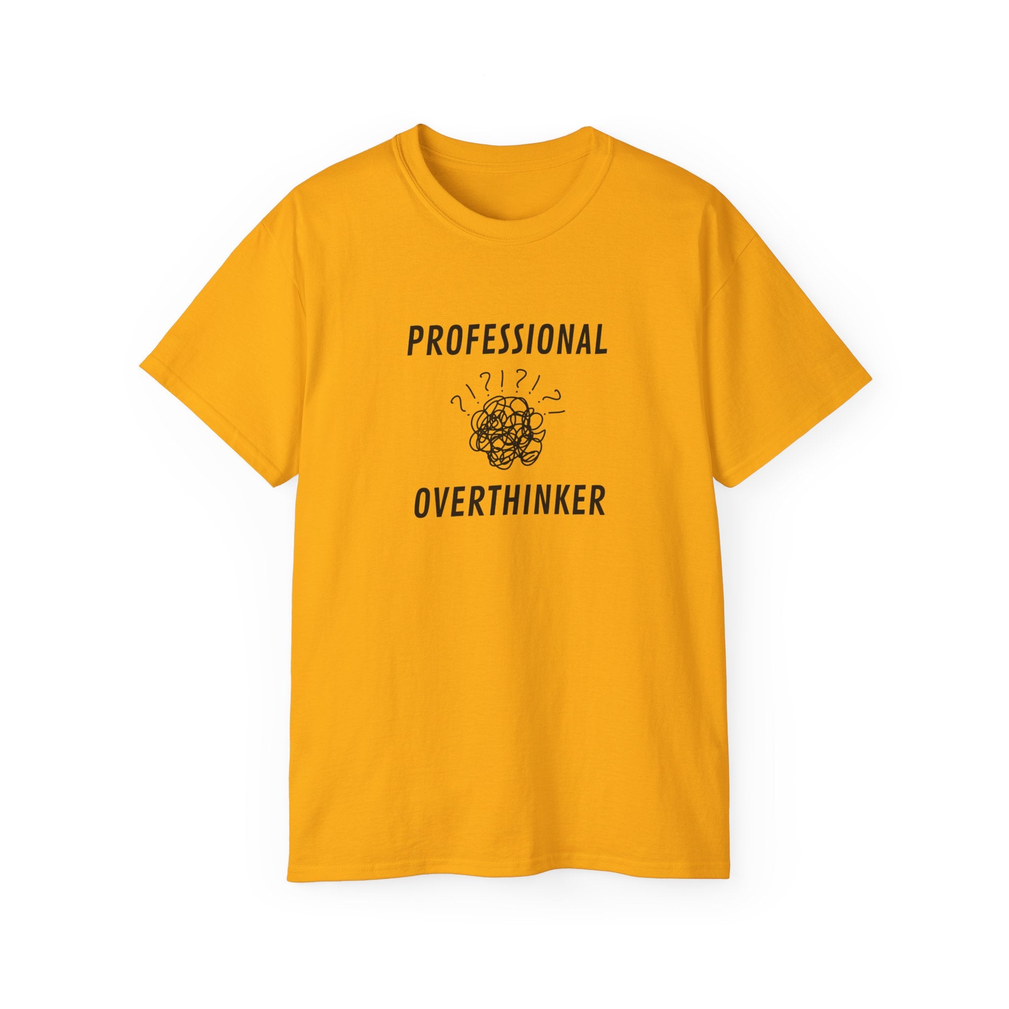Professional Overthinker T-Shirt