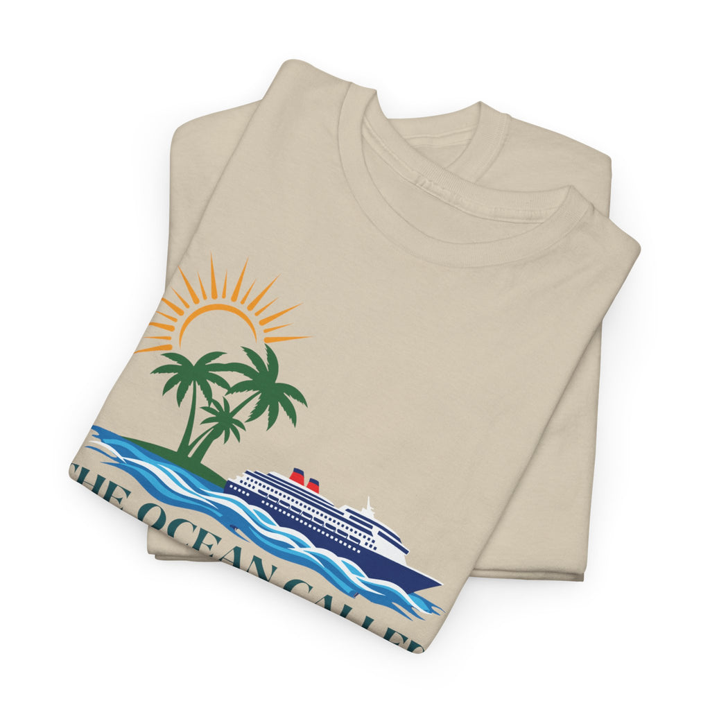 Ocean Called Tee — "The Ocean Called and I Must to Go" Tropical Beach T-Shirt