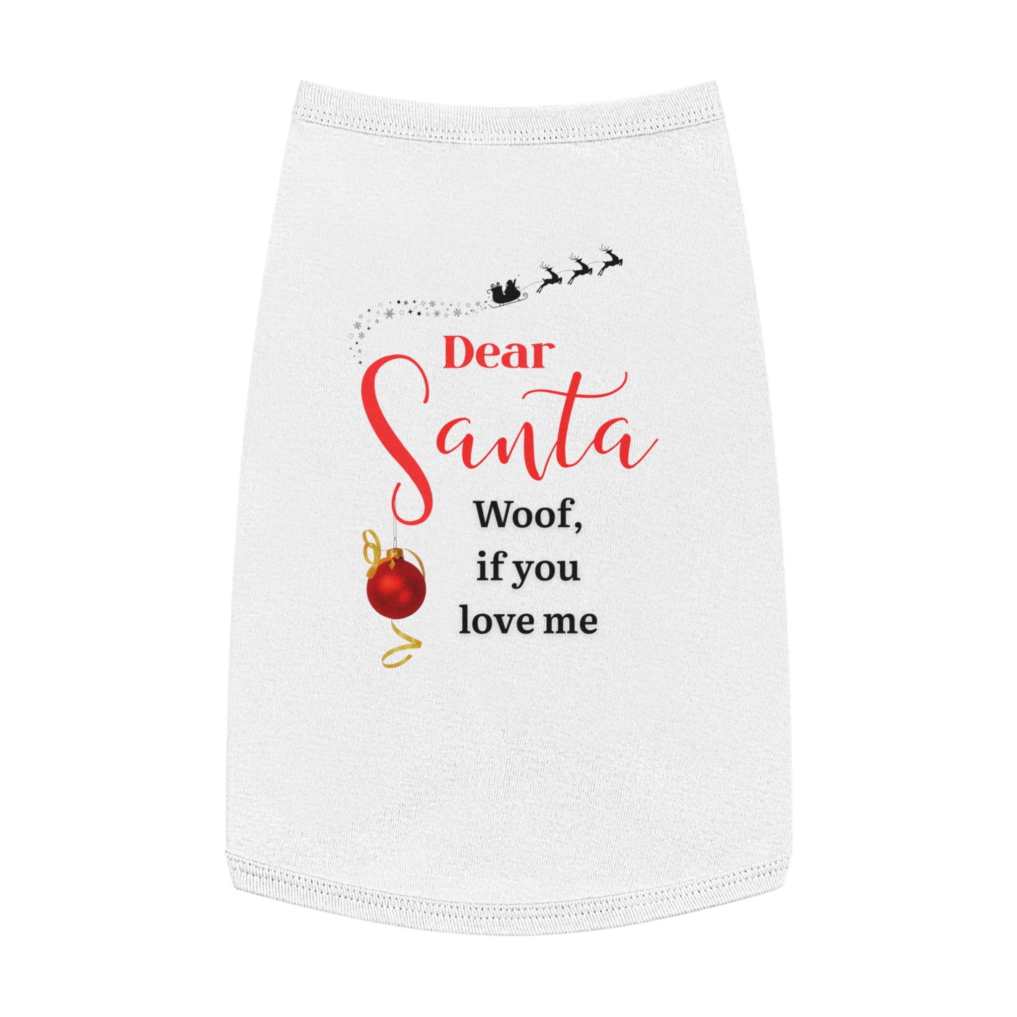 Dear Santa, Woof...Festive Pet Tank Top - "Dear Santa" Design, Christmas Pet Gift, Holiday Apparel, Cute Dog Shirt, Seasonal Canine Wear
