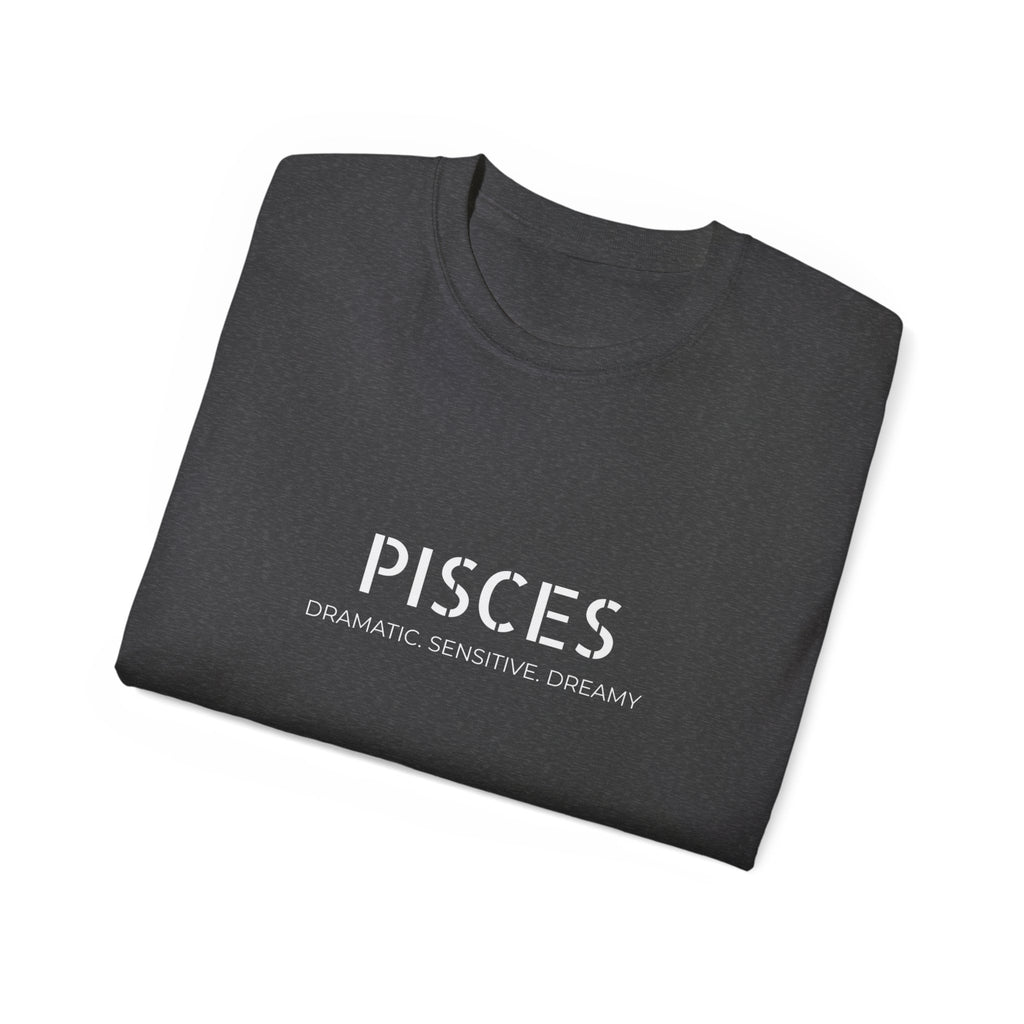 Pisces Zodiac T‑Shirt — 'Dramatic Sensitive Dreamy' Astrology Tee