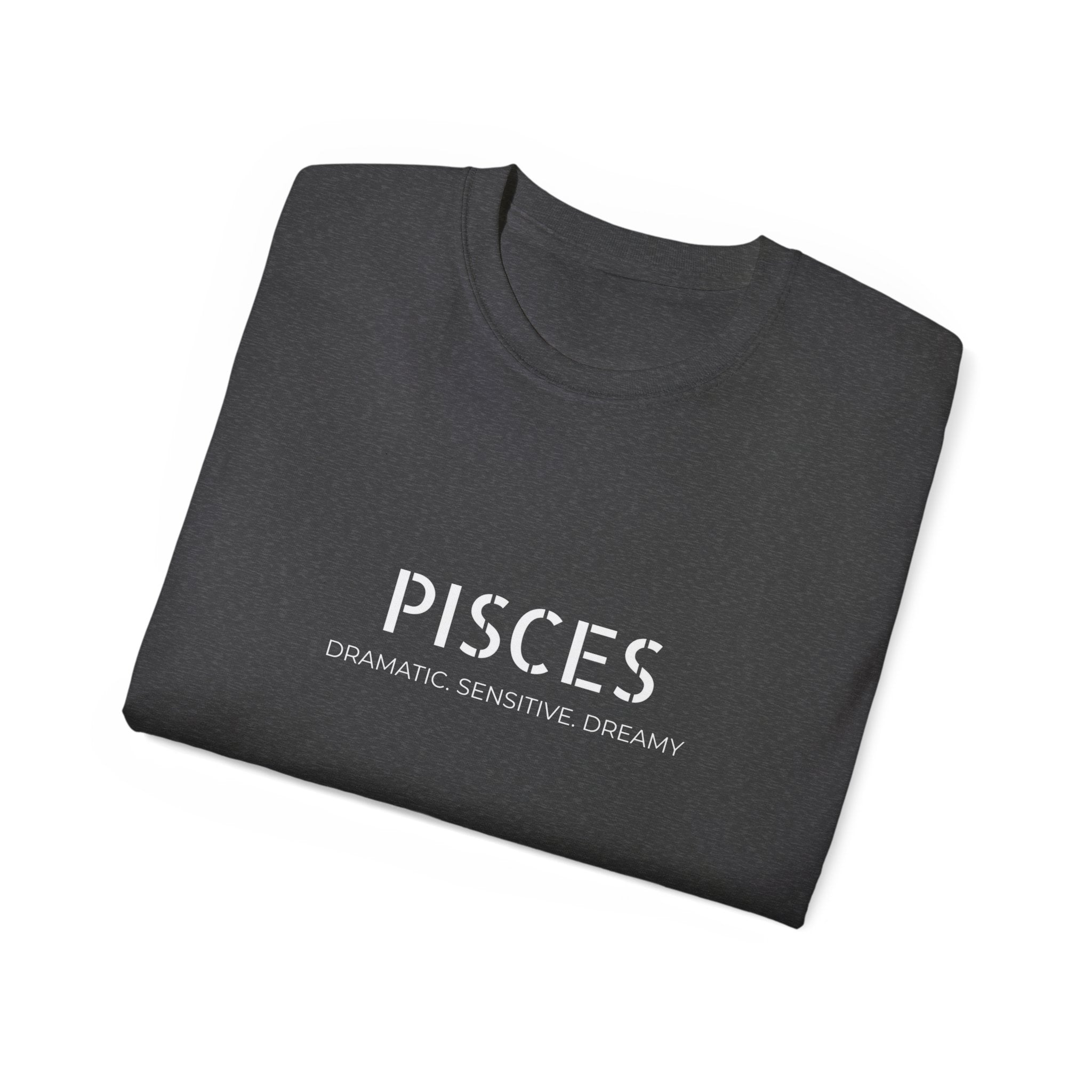 Pisces Zodiac T‑Shirt — 'Dramatic Sensitive Dreamy' Astrology Tee