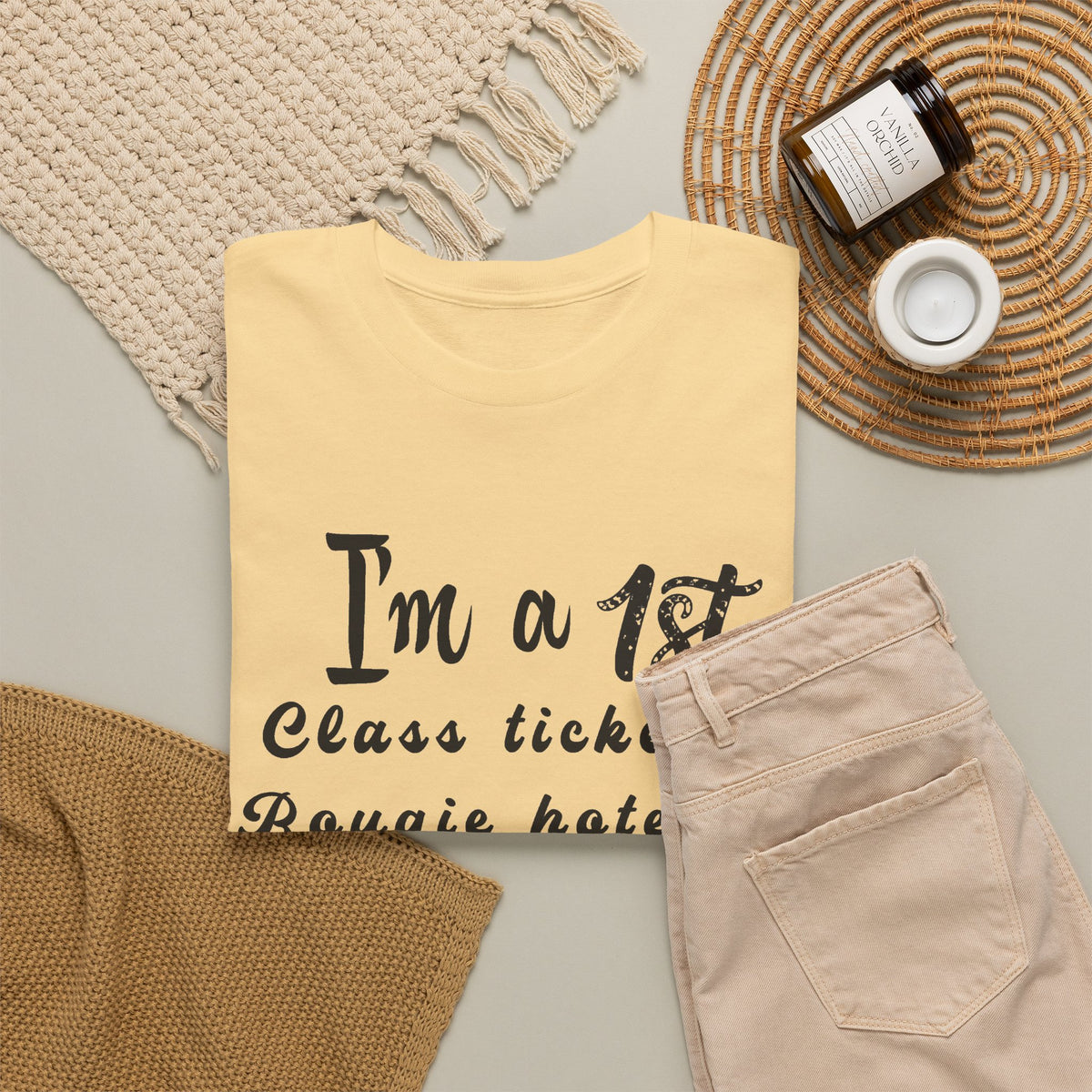 I'm a 1st Class Ticket, Bougie Hotel, Top Shelf Drinking Kinda Gal T-Shirt