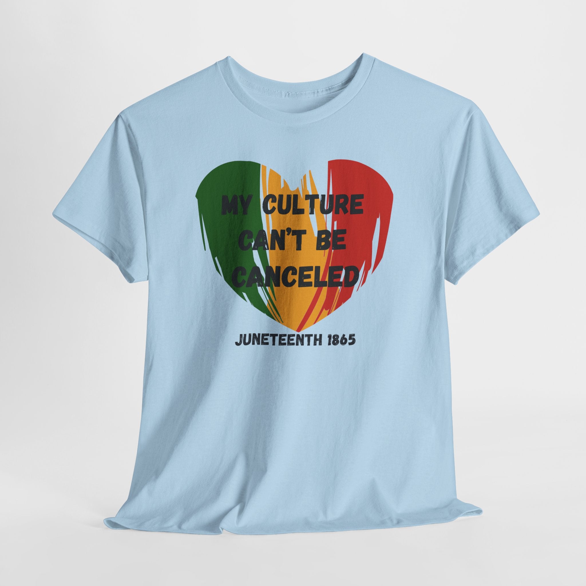 T-Shirt — "My Culture Can't Be Canceled" Juneteenth Heart Tee