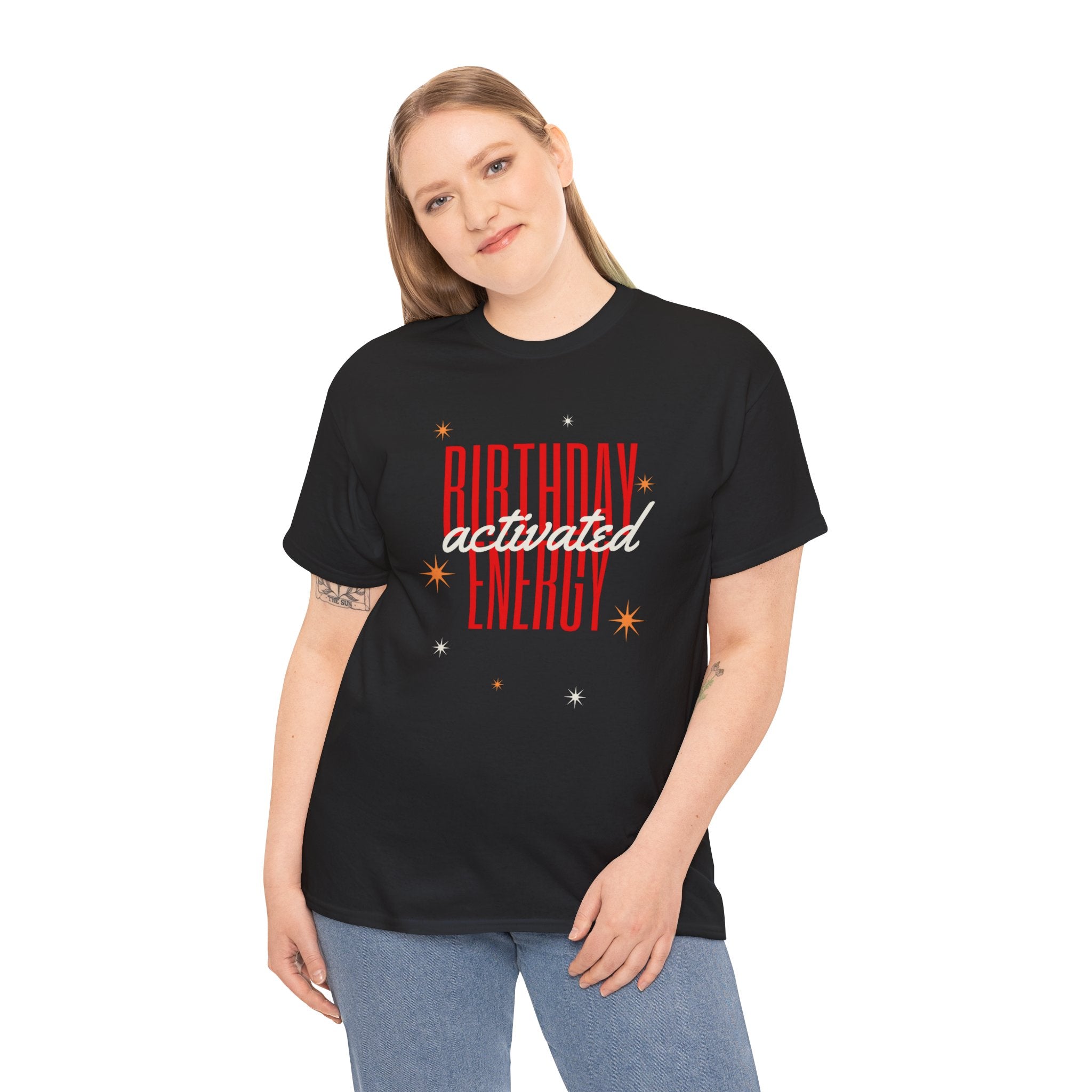 Birthday Energy Tee — Fun Get Started Party Shirt