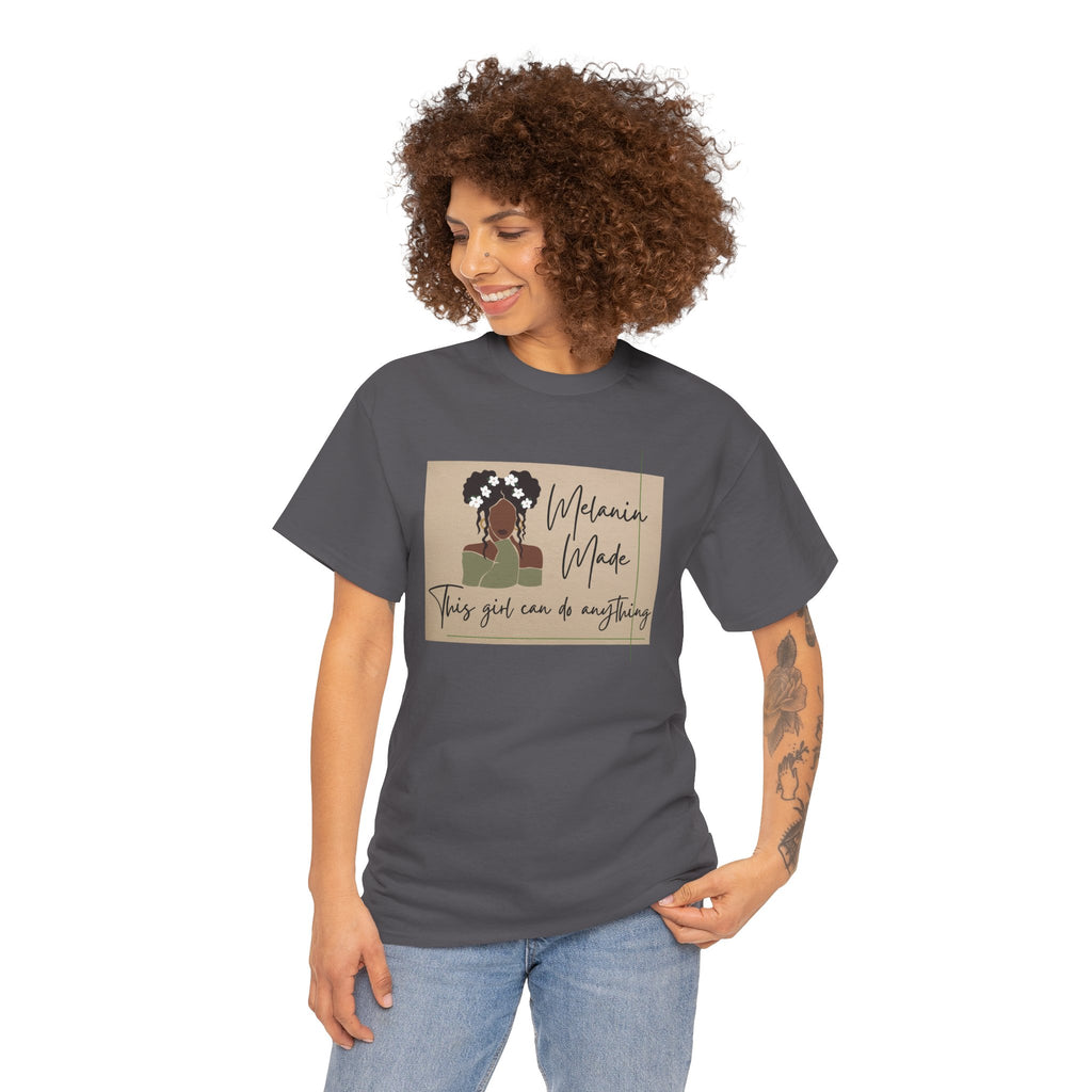 Inspirational Melanin Made Tee — "This girl can do anything"