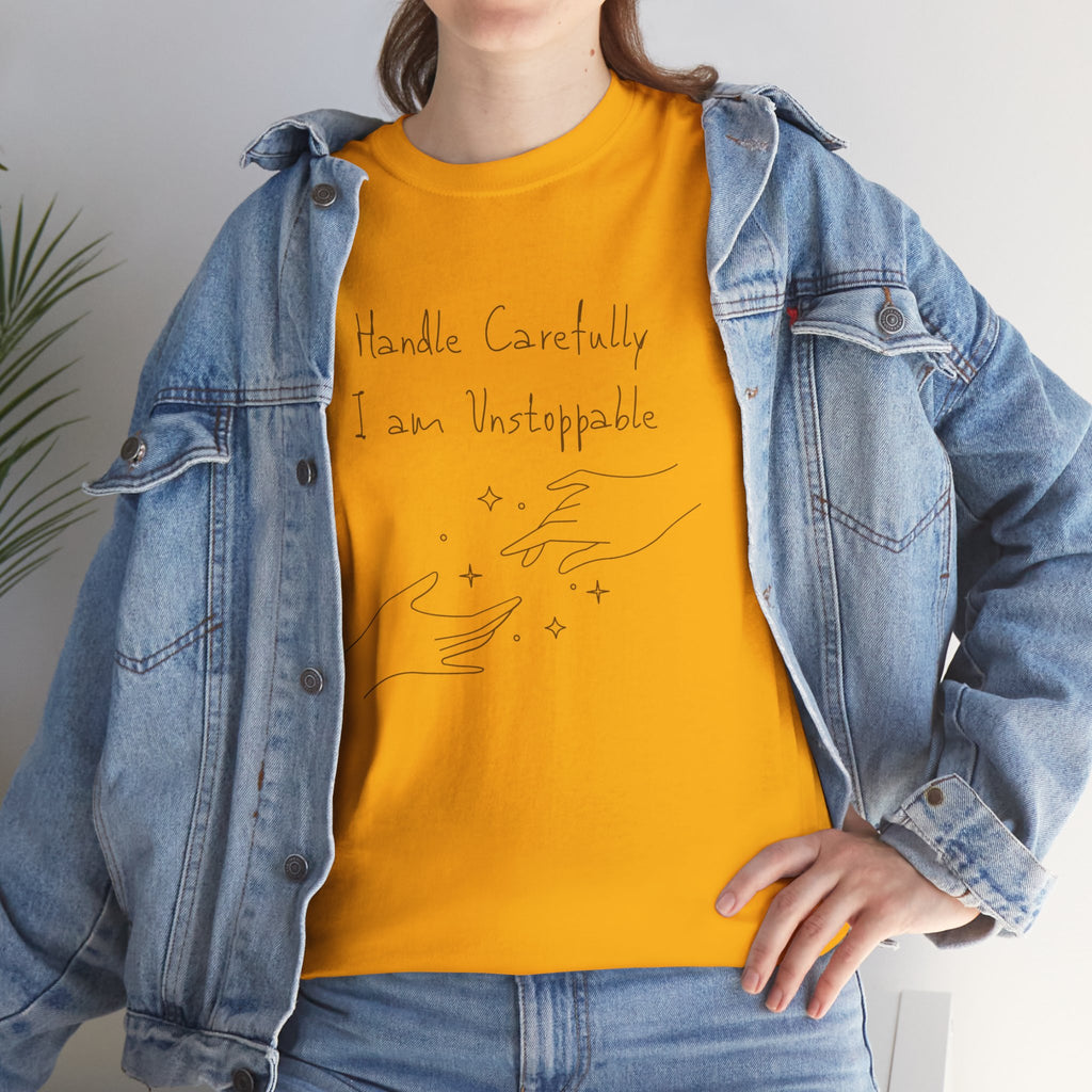 Vulnerable Hearts Tee – "Handle Carefully I am Unstoppable" Minimalist Graphic T-Shirt