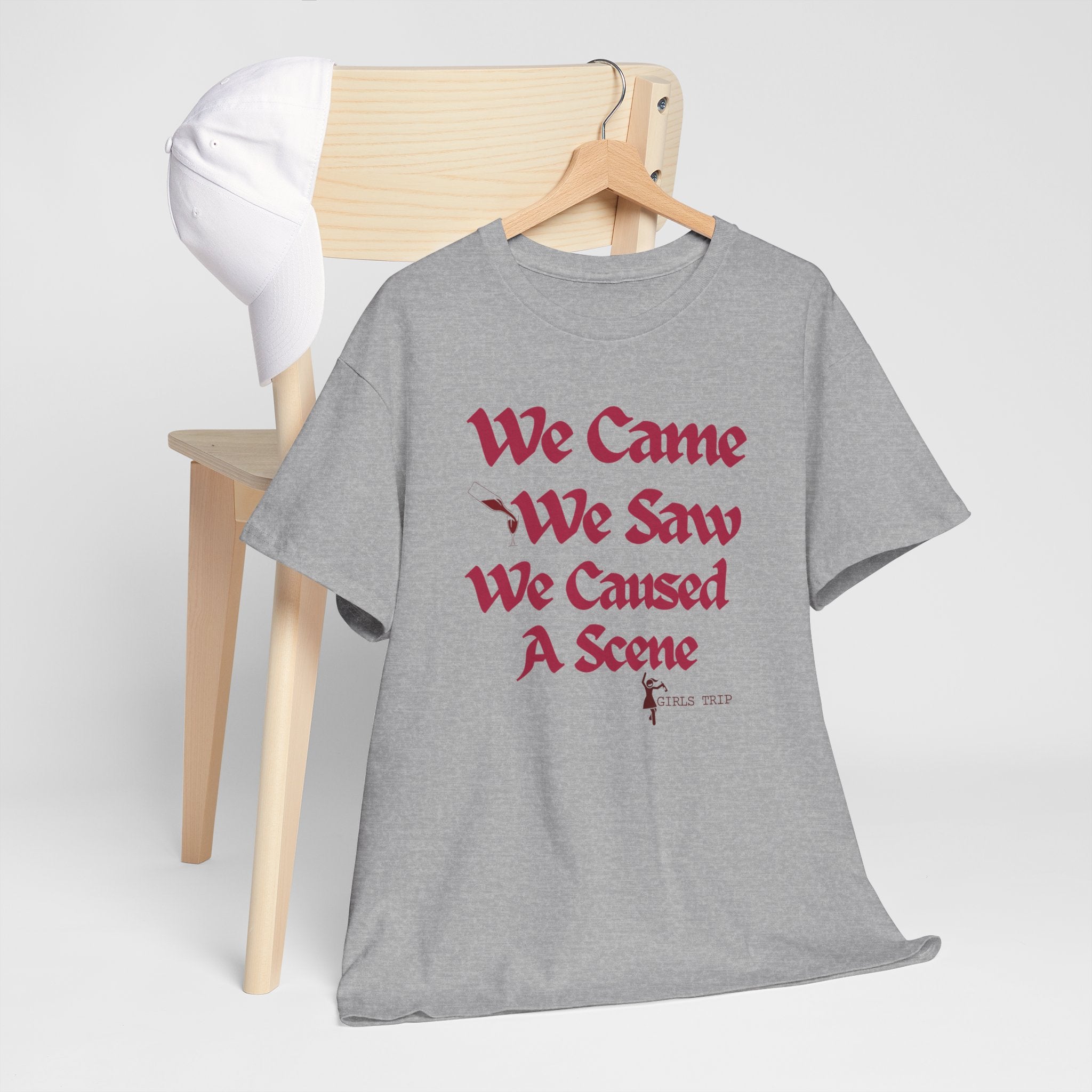 We Came We Saw We Caused A Scene T‑Shirt