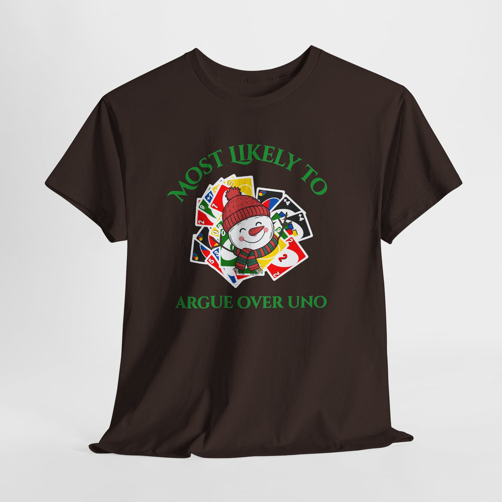 Most Likely to Argue Over Uno Christmas T-Shirt