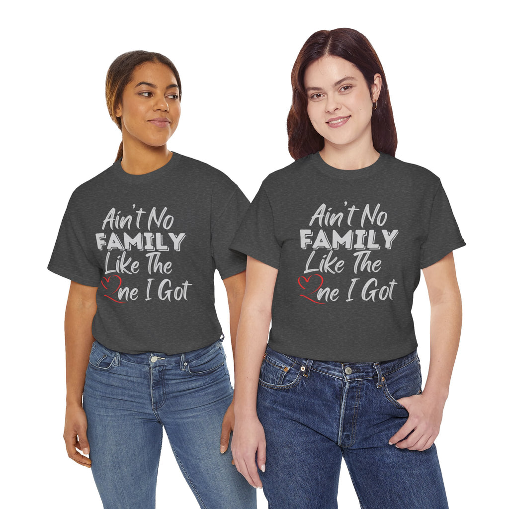 Family Pride T-Shirt — "Love My Family, My Family Is Better Than Yours"