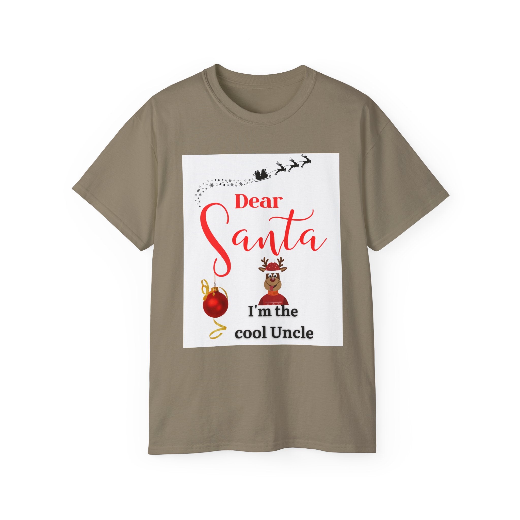 Dear Santa, Cool Uncle Tee, Funny Christmas Gift, Holiday T-Shirt, Unisex Cotton Shirt, Family Gatherings, Uncle Humor Apparel