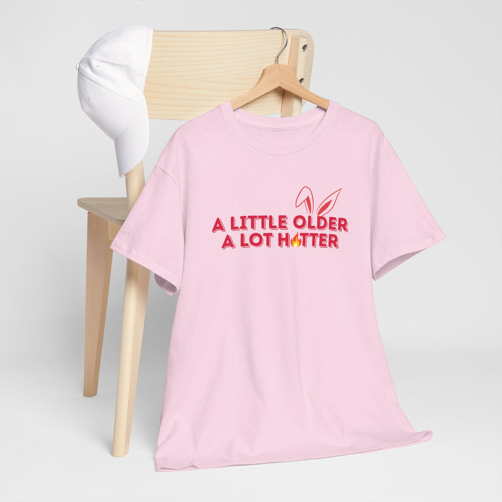 Getting Older & Still Hot T-Shirt — Funny Aging Tee