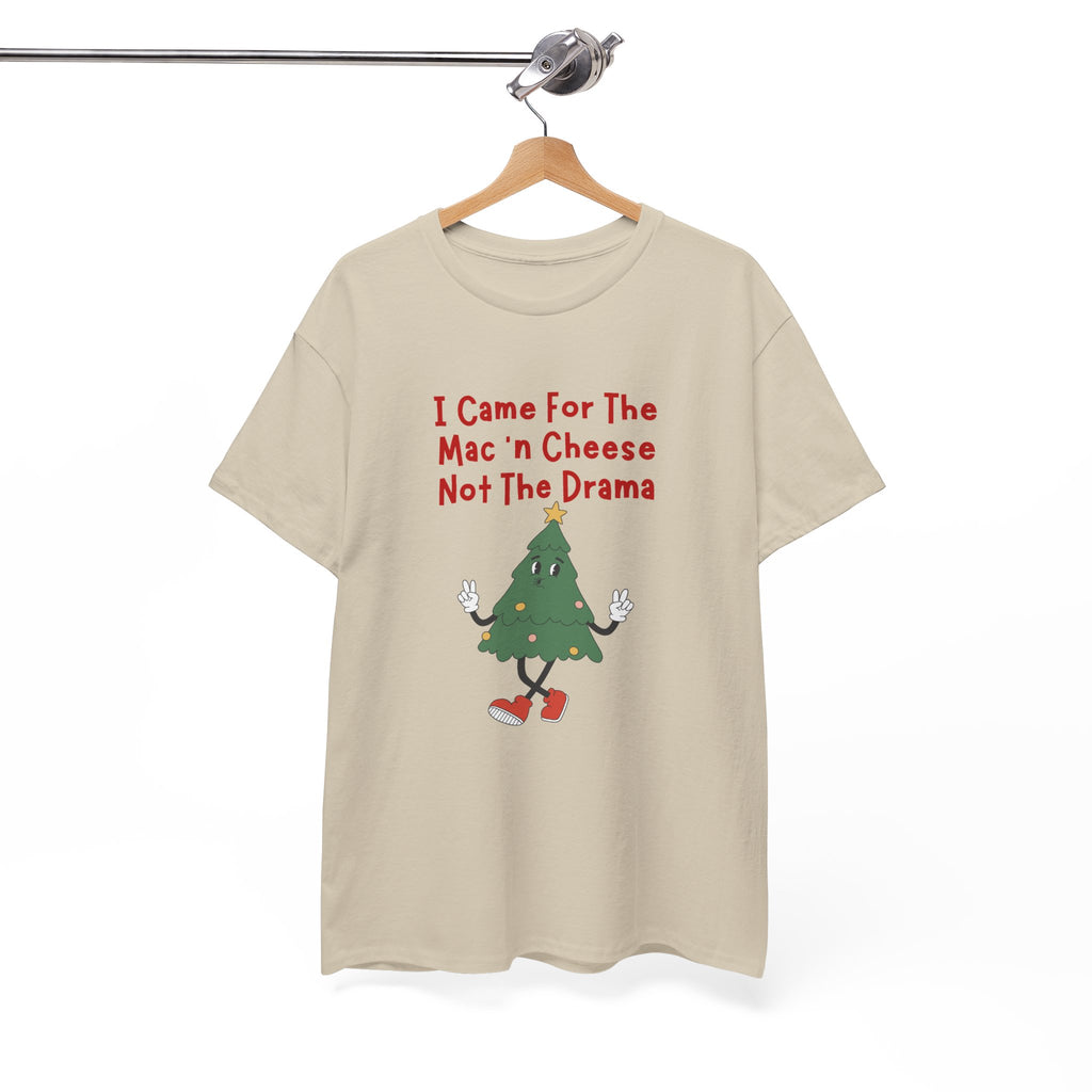 I Came for the Mac ’n Cheese Not the Drama Christmas Tree T-Shirt