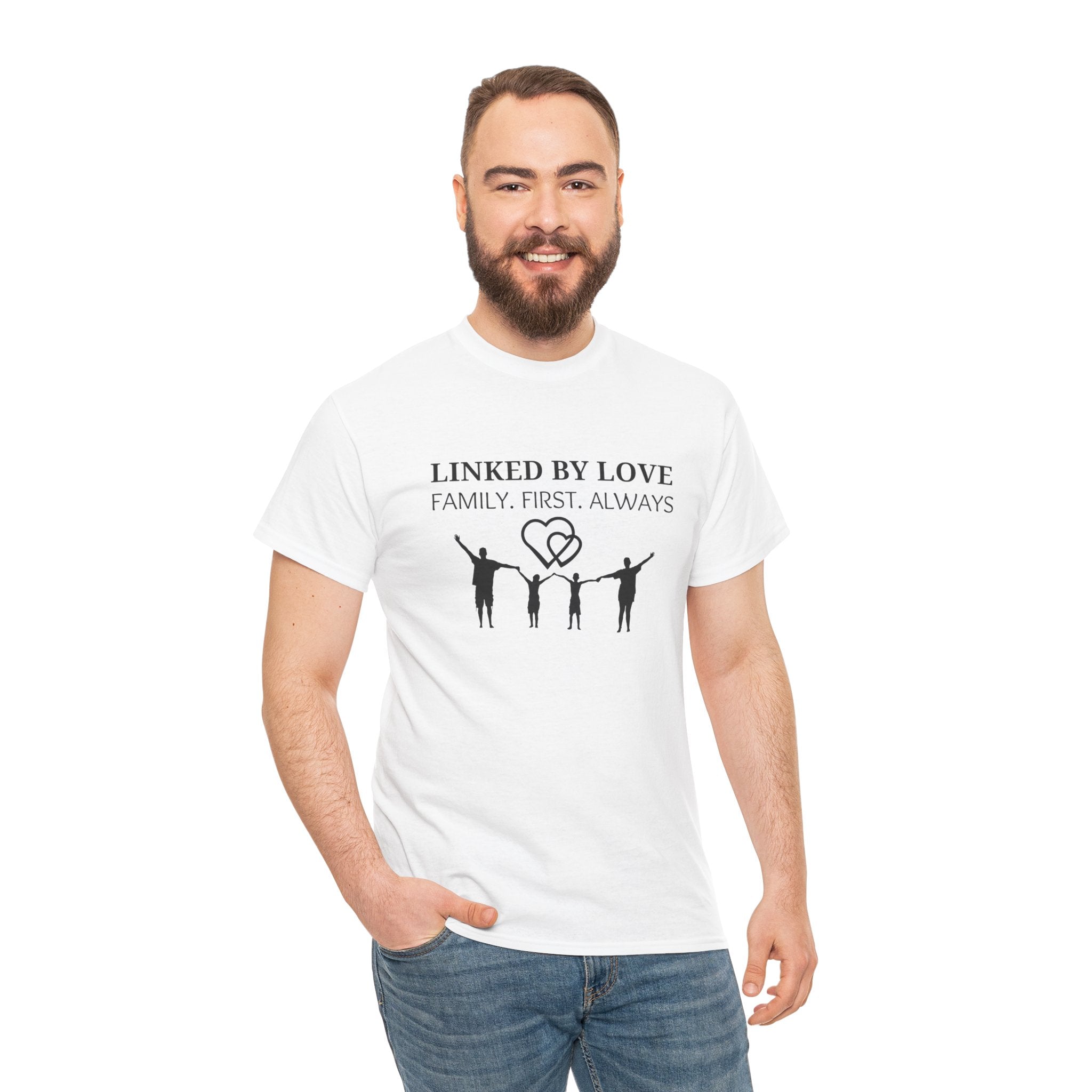 Linked By Love Family T-Shirt — "Family. First. Always." Matching Tee