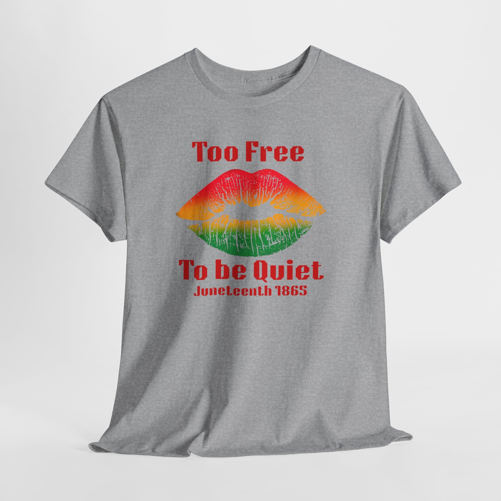 Juneteenth 'Too Free To Be Quiet' Bold T-Shirt