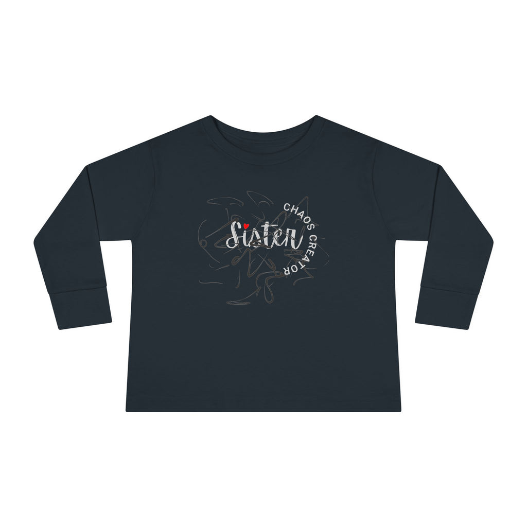 Toddler Long Sleeve Tee — 'Sister Chaos Creator' Toddler Shirt