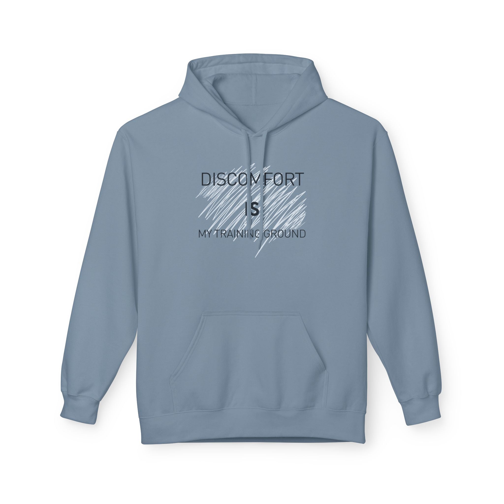 Hoodie — "Discomfort Is My Training Ground" Motivational Fitness Pullover