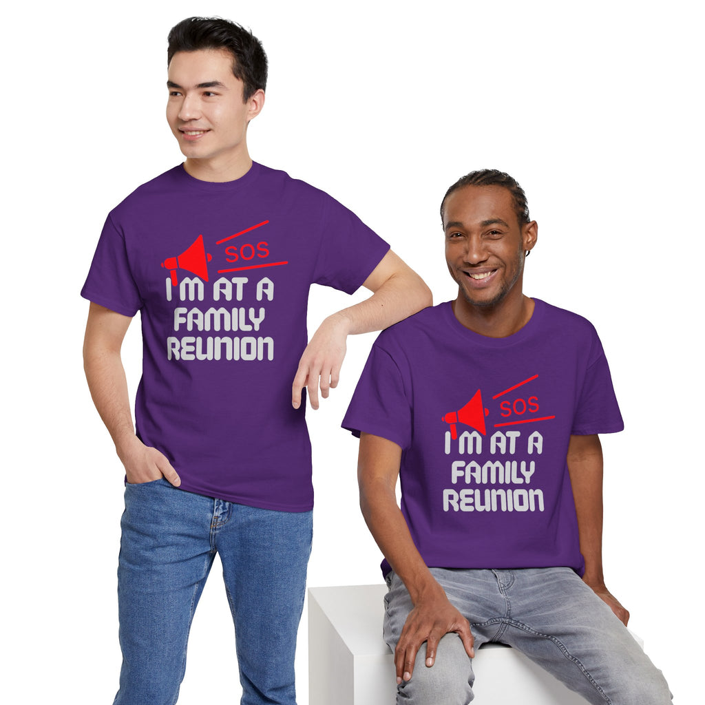 I'm At A Family Reunion T‑Shirt — Funny SOS Megaphone Family Reunion Tee