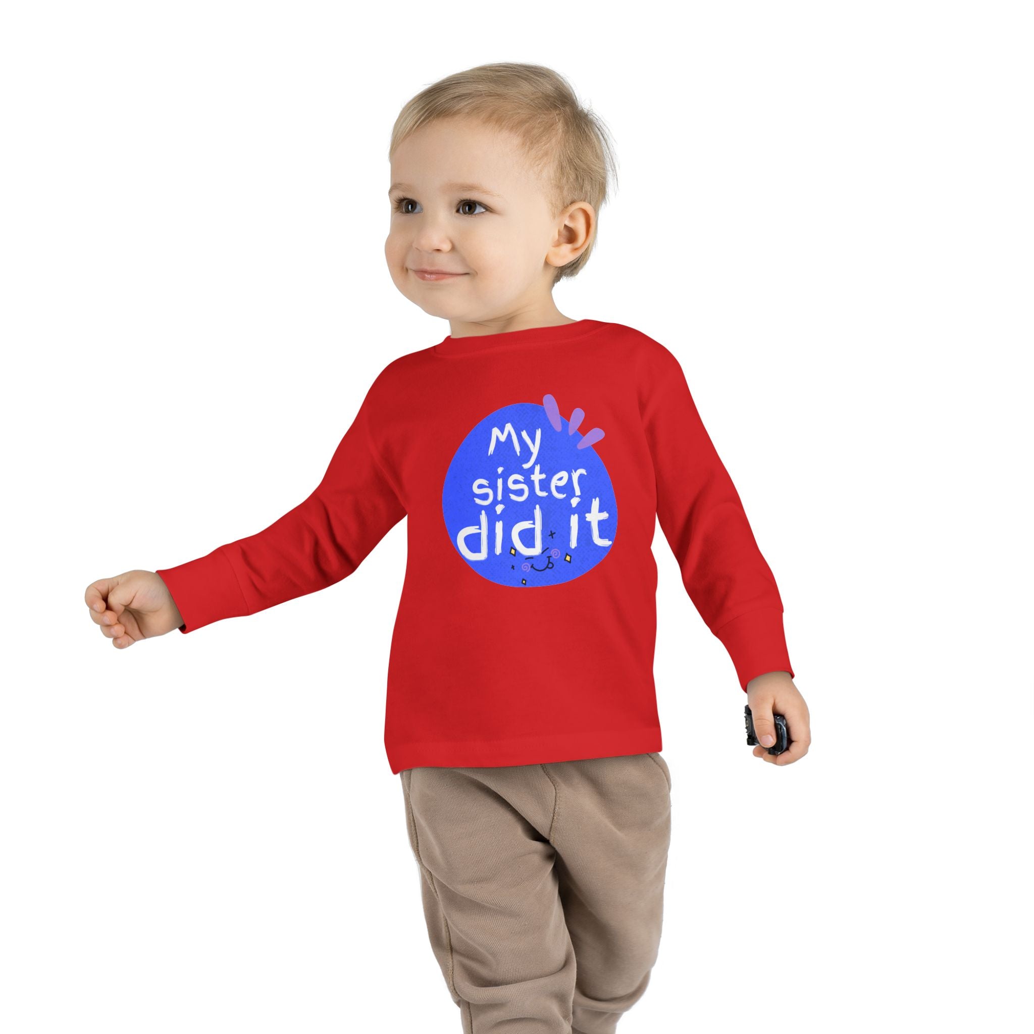 Toddler Long Sleeve Tee — "My Sister Did It" Funny Sibling Shirt