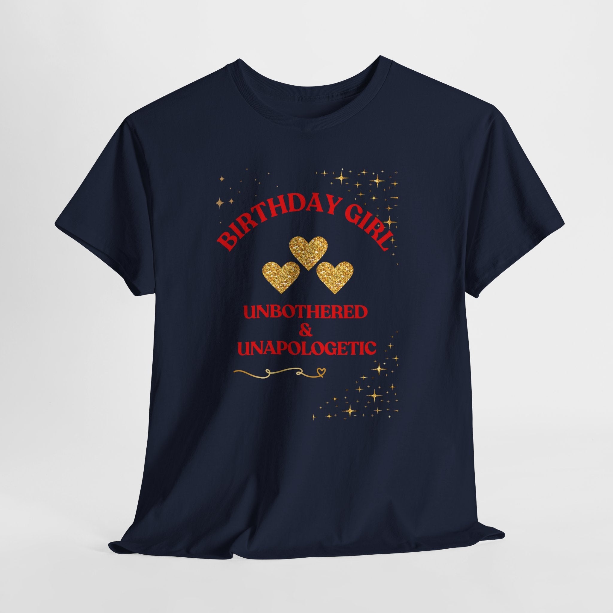 Birthday Girl Tee — "No Apologies" Graphic Birthday Shirt