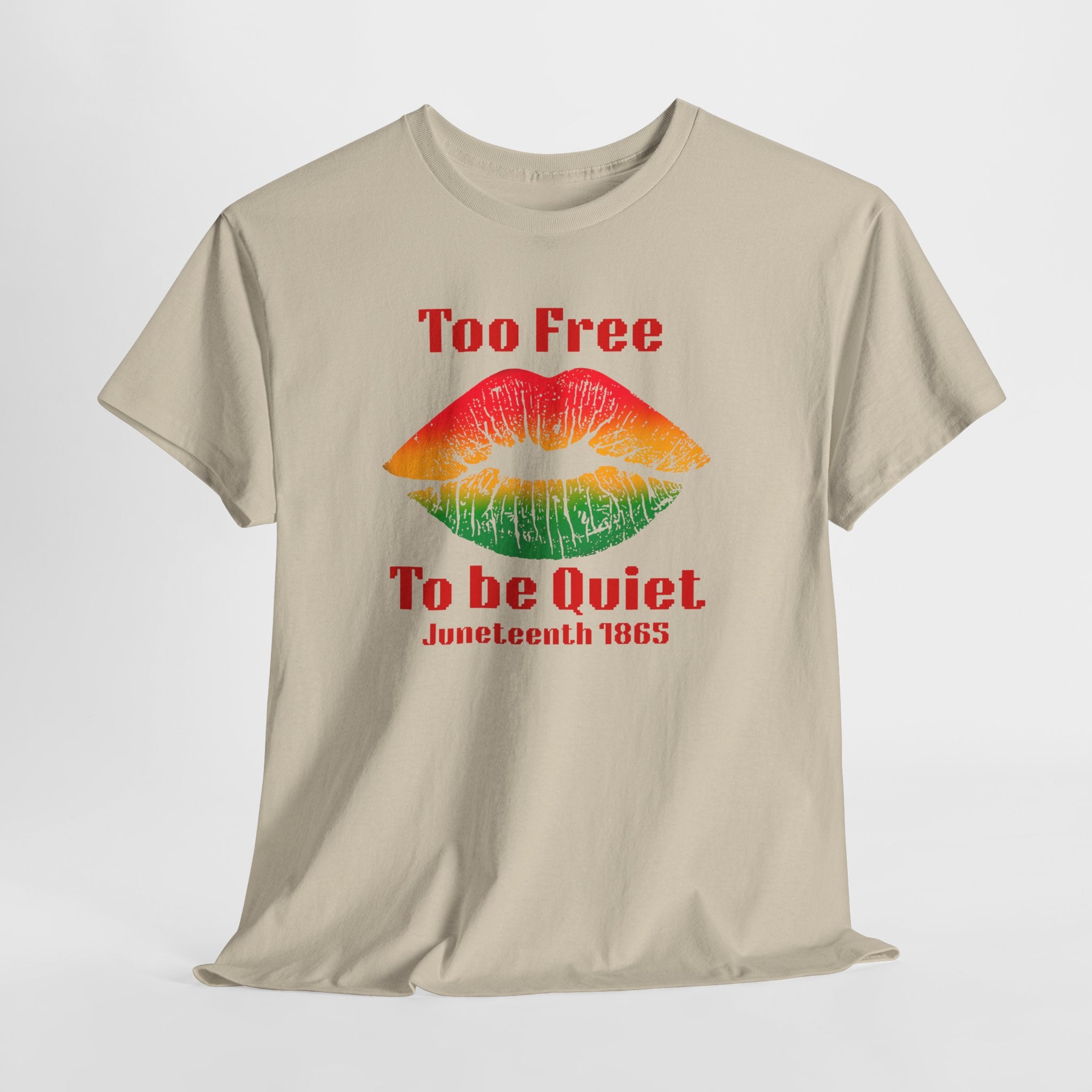 Juneteenth 'Too Free To Be Quiet' Bold T-Shirt