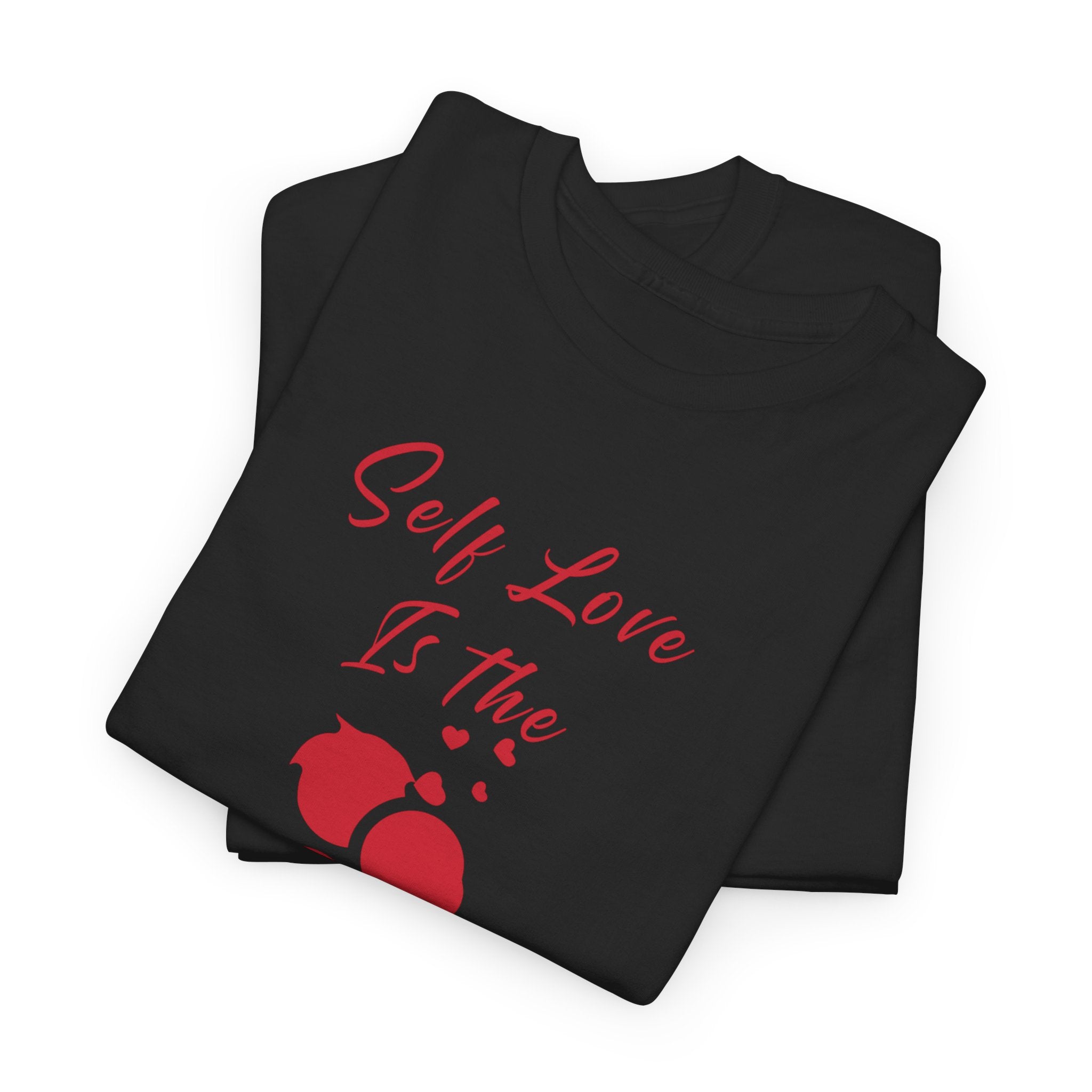 T-Shirt — "Self Love Is The Real Flex" Romantic Couple Graphic Tee