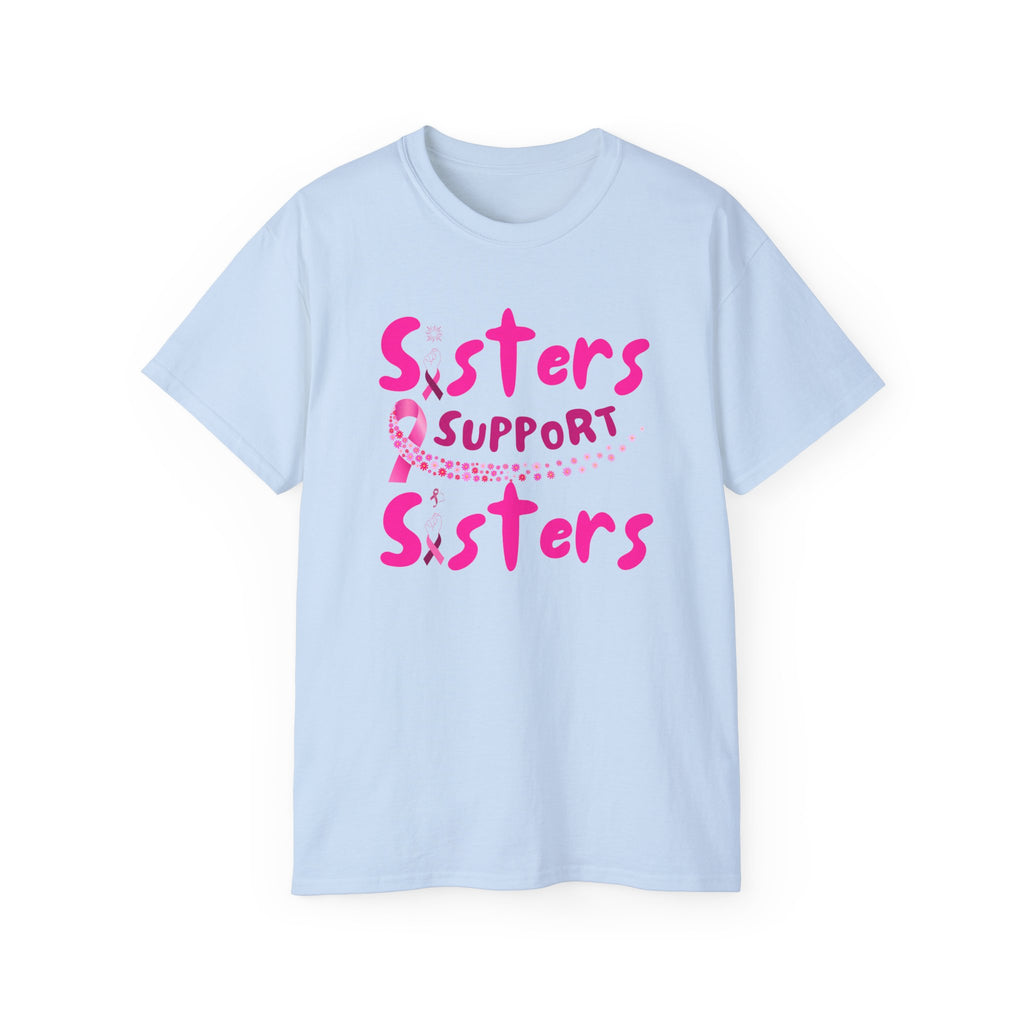 Sisters Support Sisters Pink Ribbon Tee
