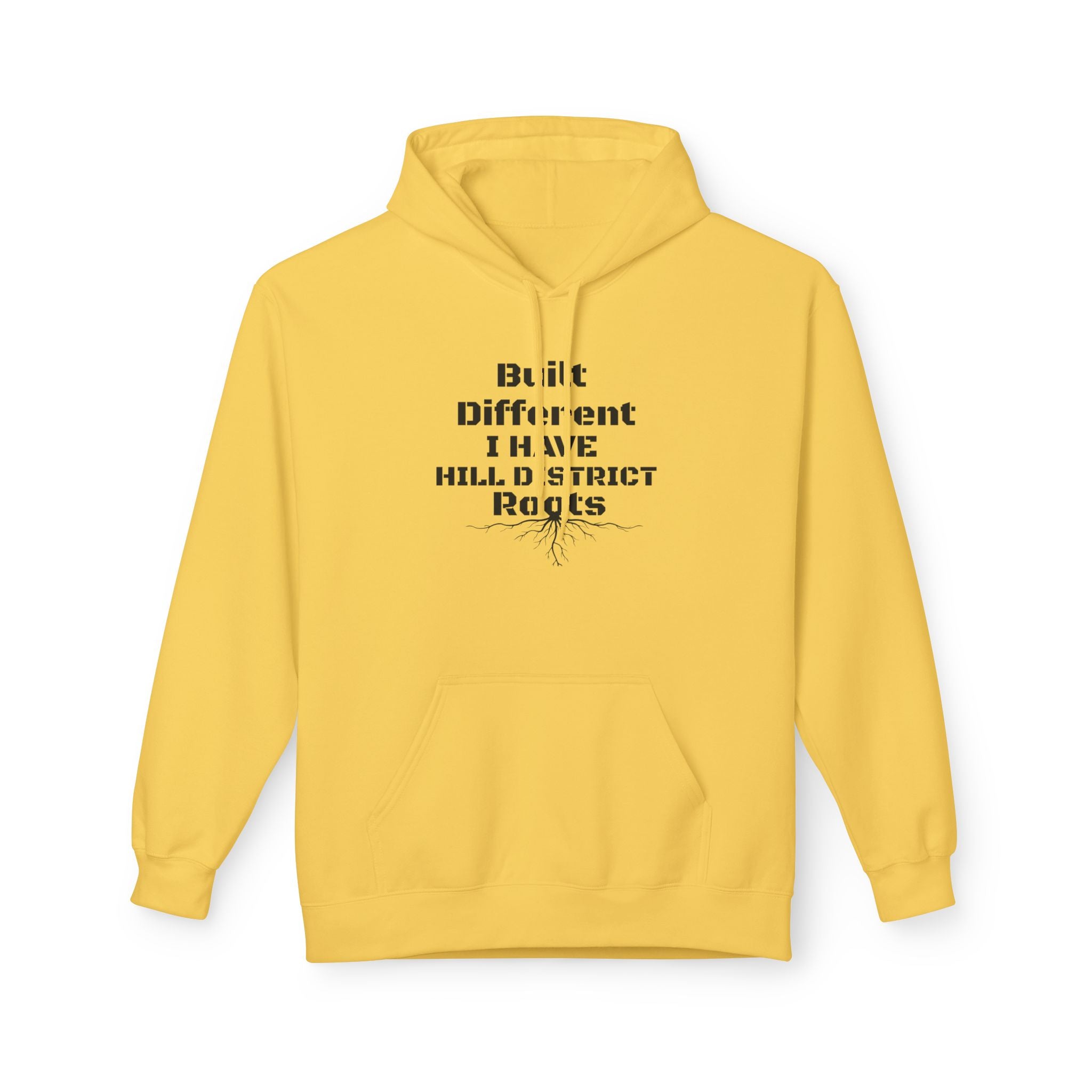 Hoodie — "Built Different, I Have Hill district Roots" Minimal Graphic Pullover